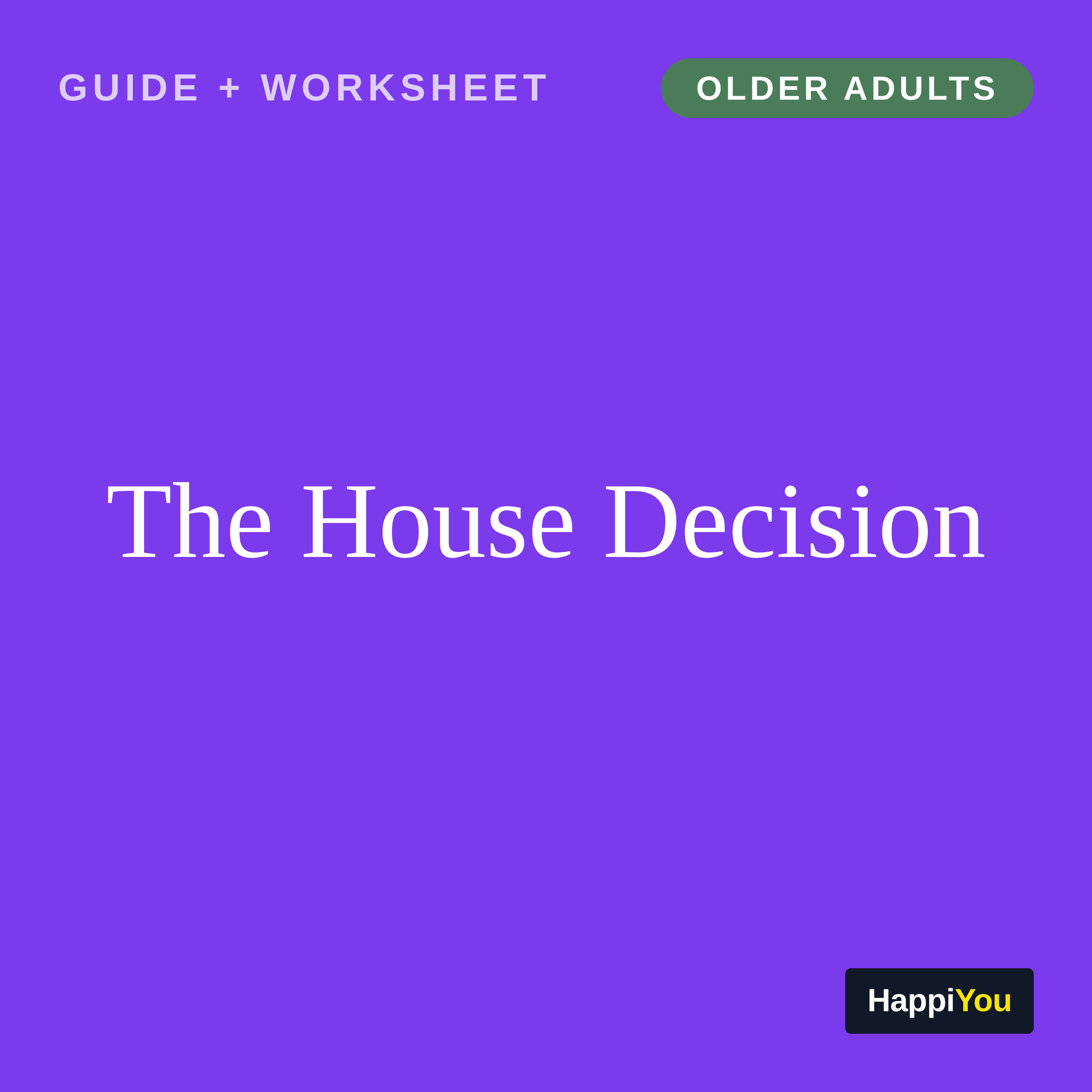 The House Decision