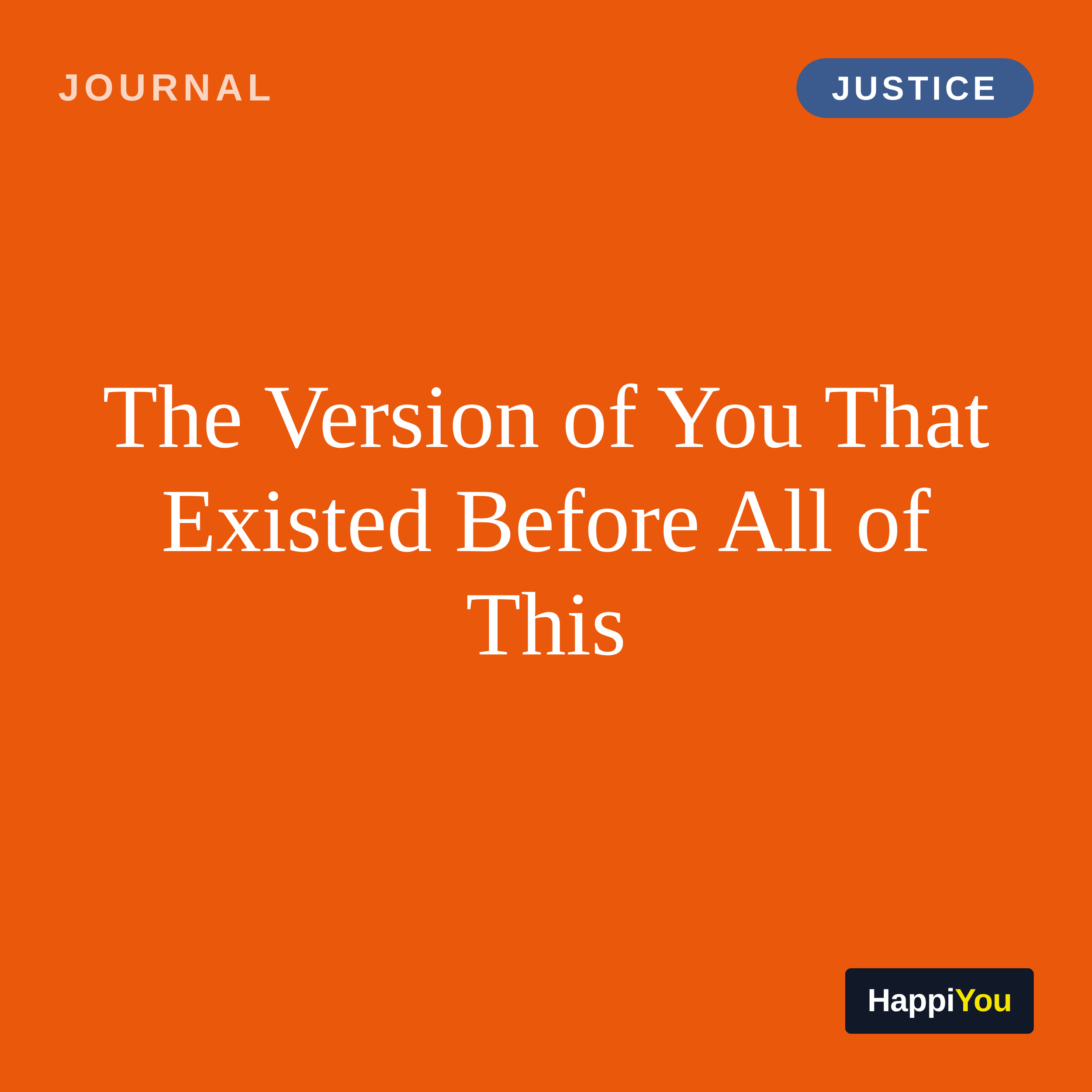 The Version of You That Existed Before All of This