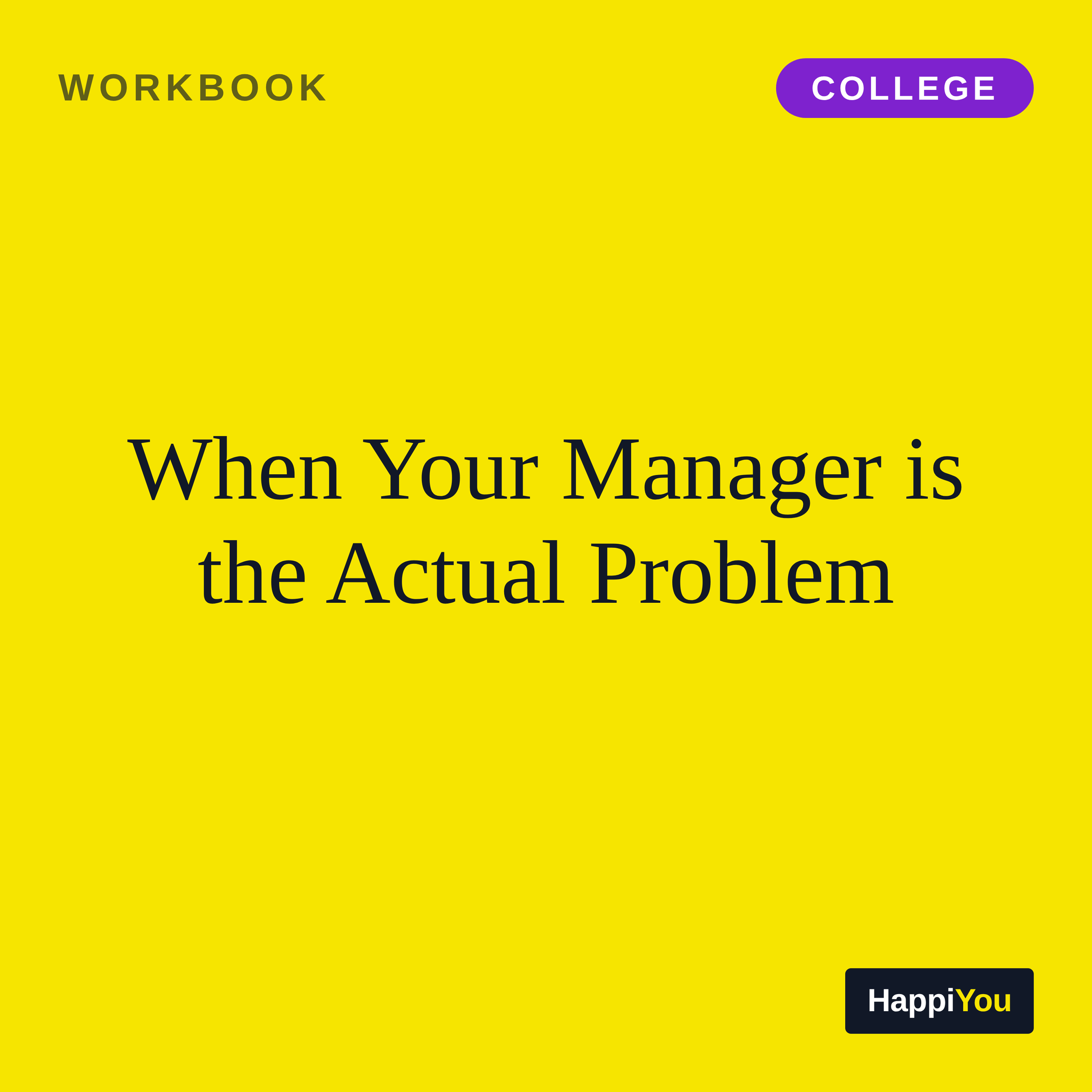 When Your Manager Is the Actual Problem