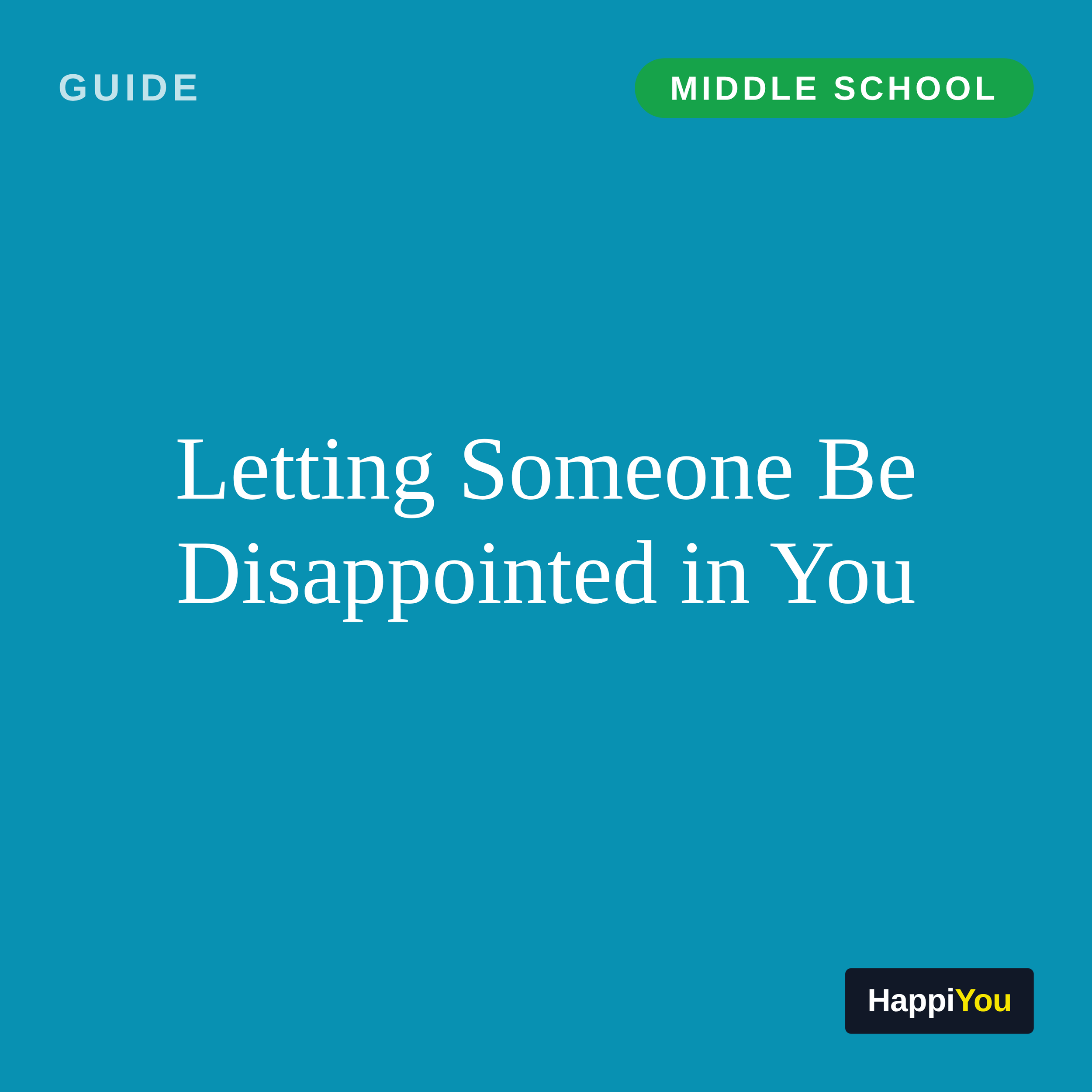 Letting Someone Be Disappointed in You