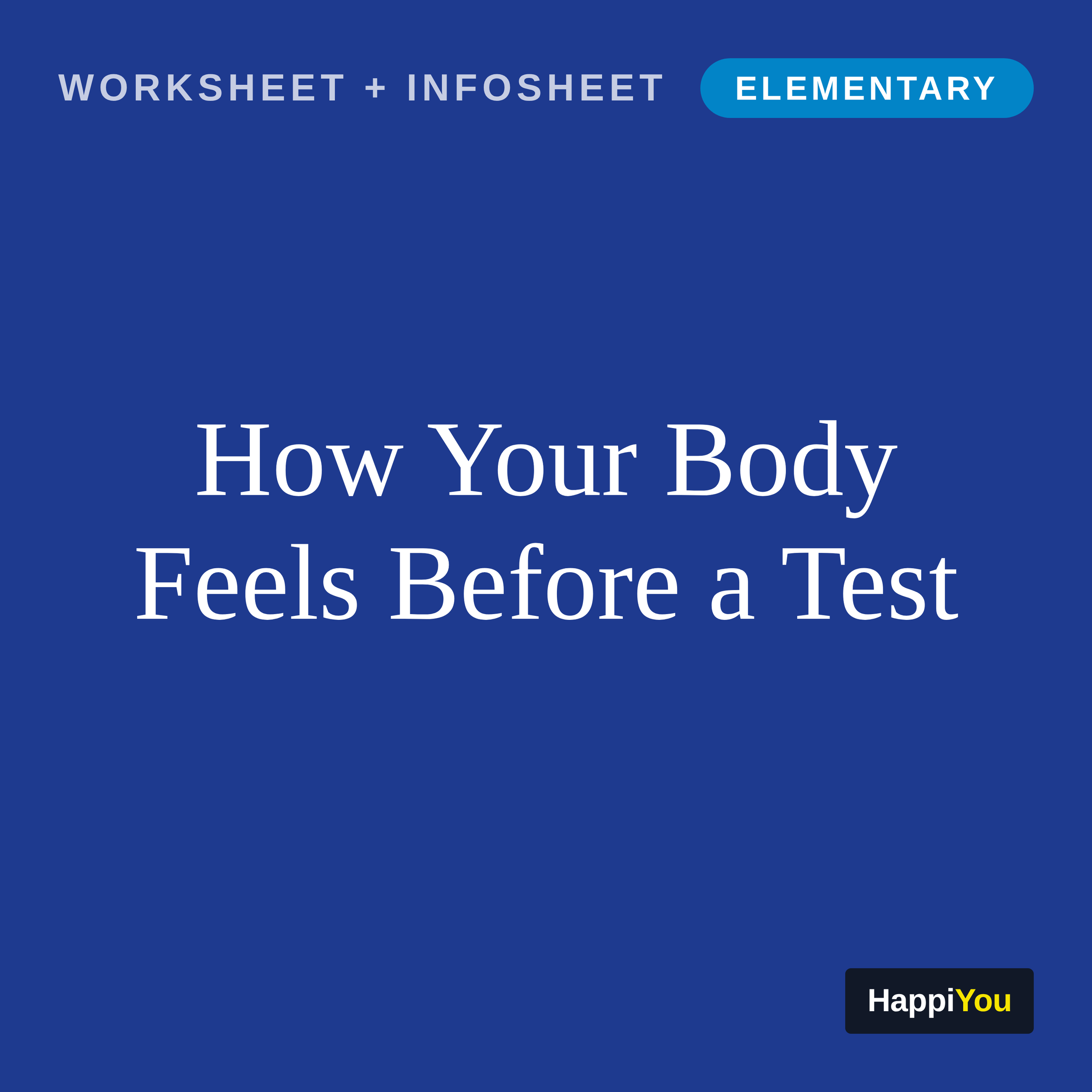 How Your Body Feels Before a Test