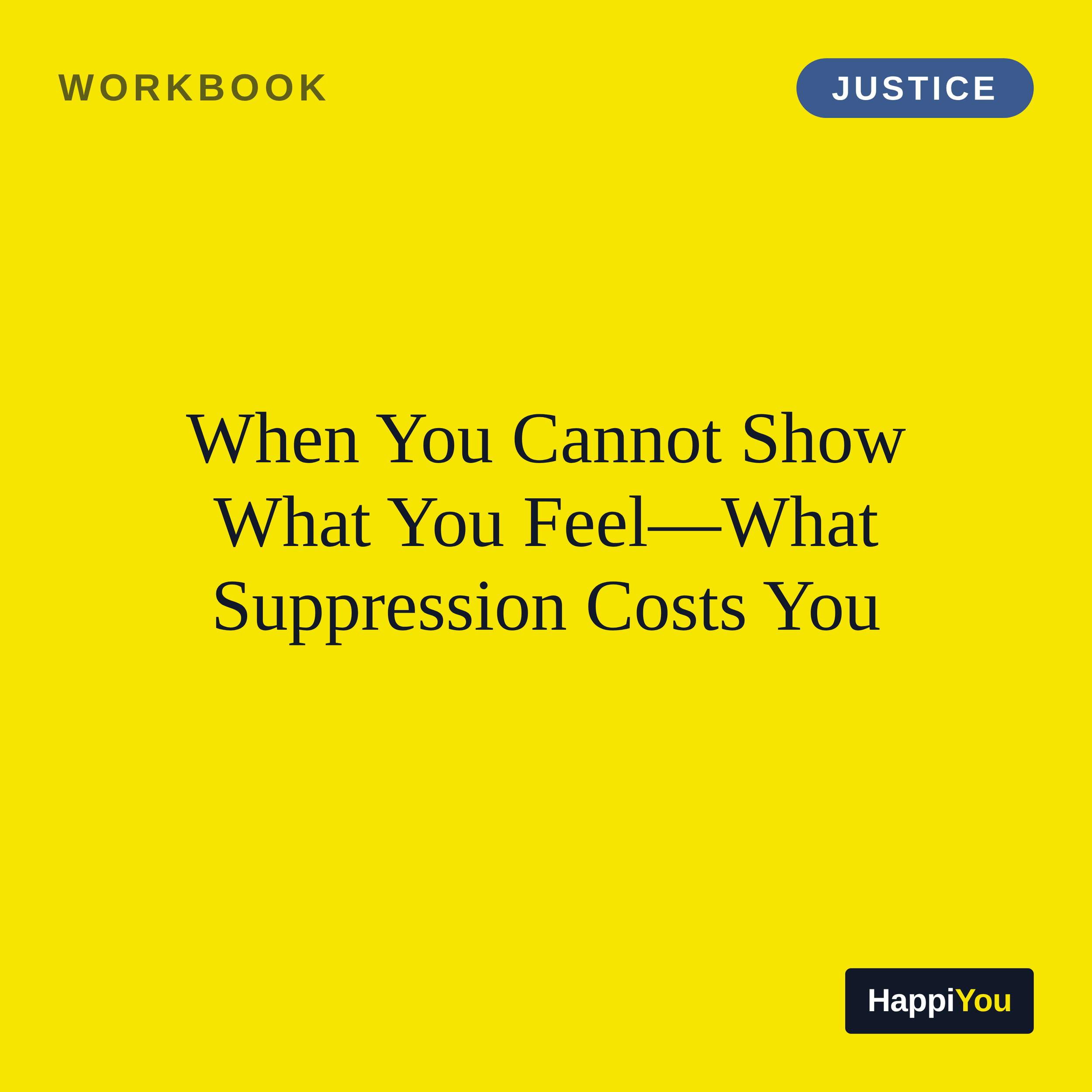 When You Cannot Show What You Feel