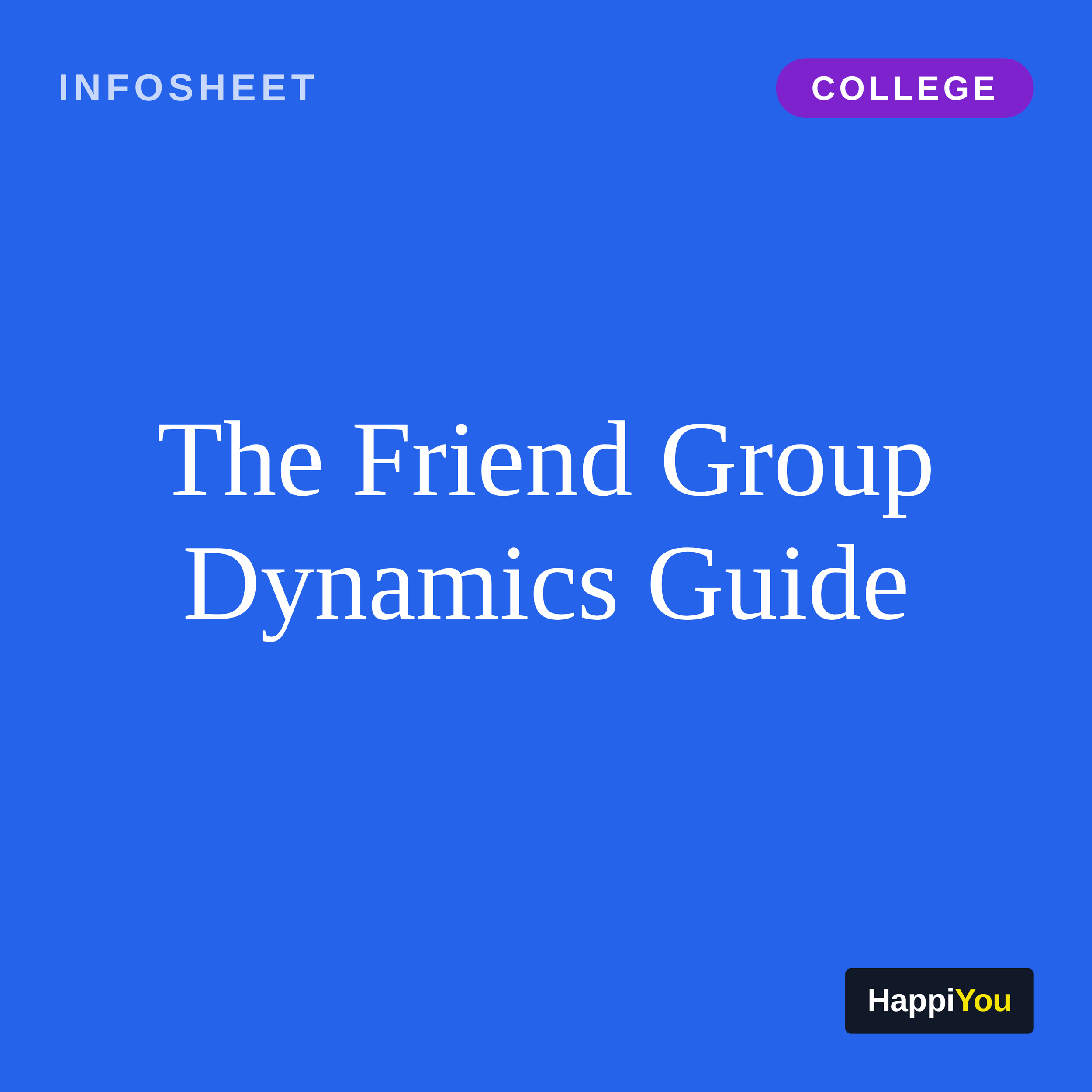 The Friend Group Dynamics Guide