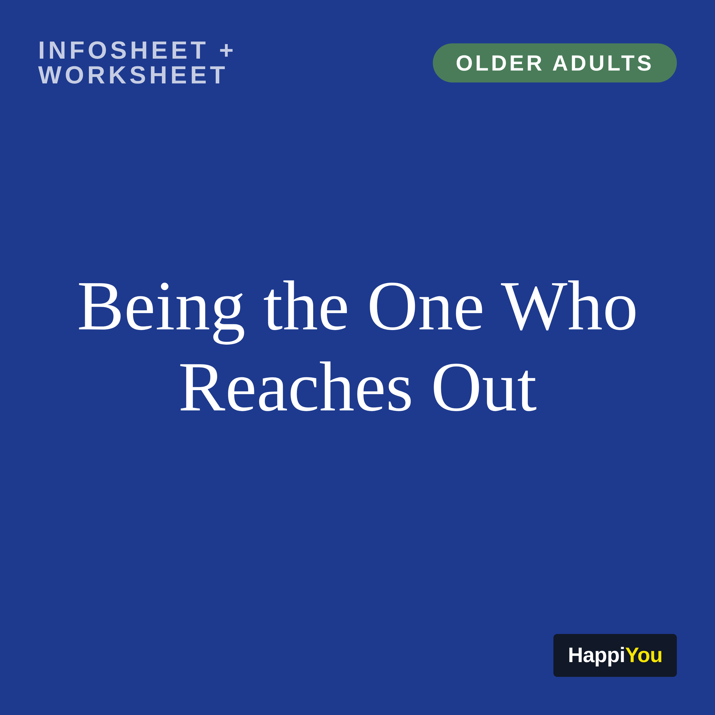 Being the One Who Reaches Out