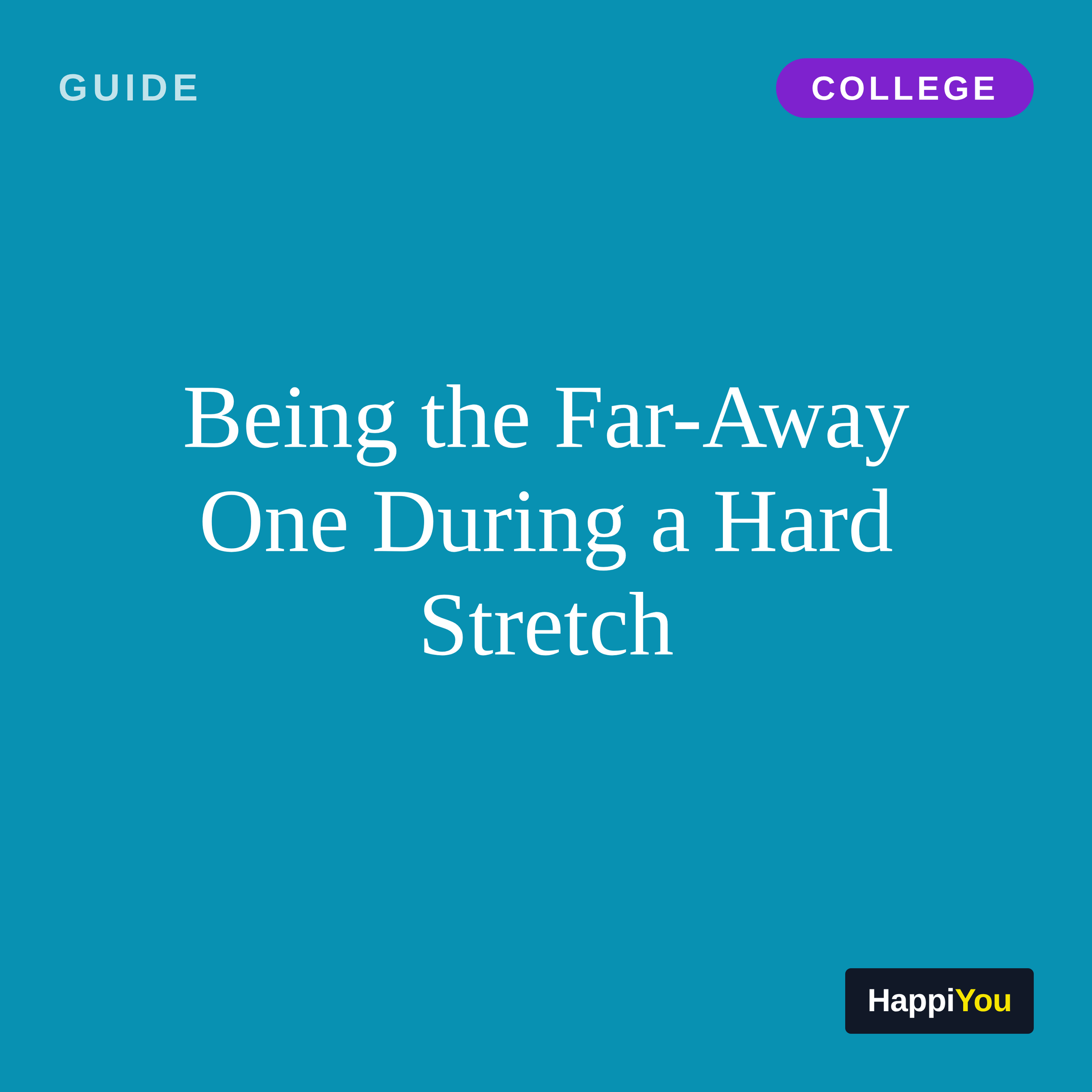 Being the Far-Away One During a Hard Stretch