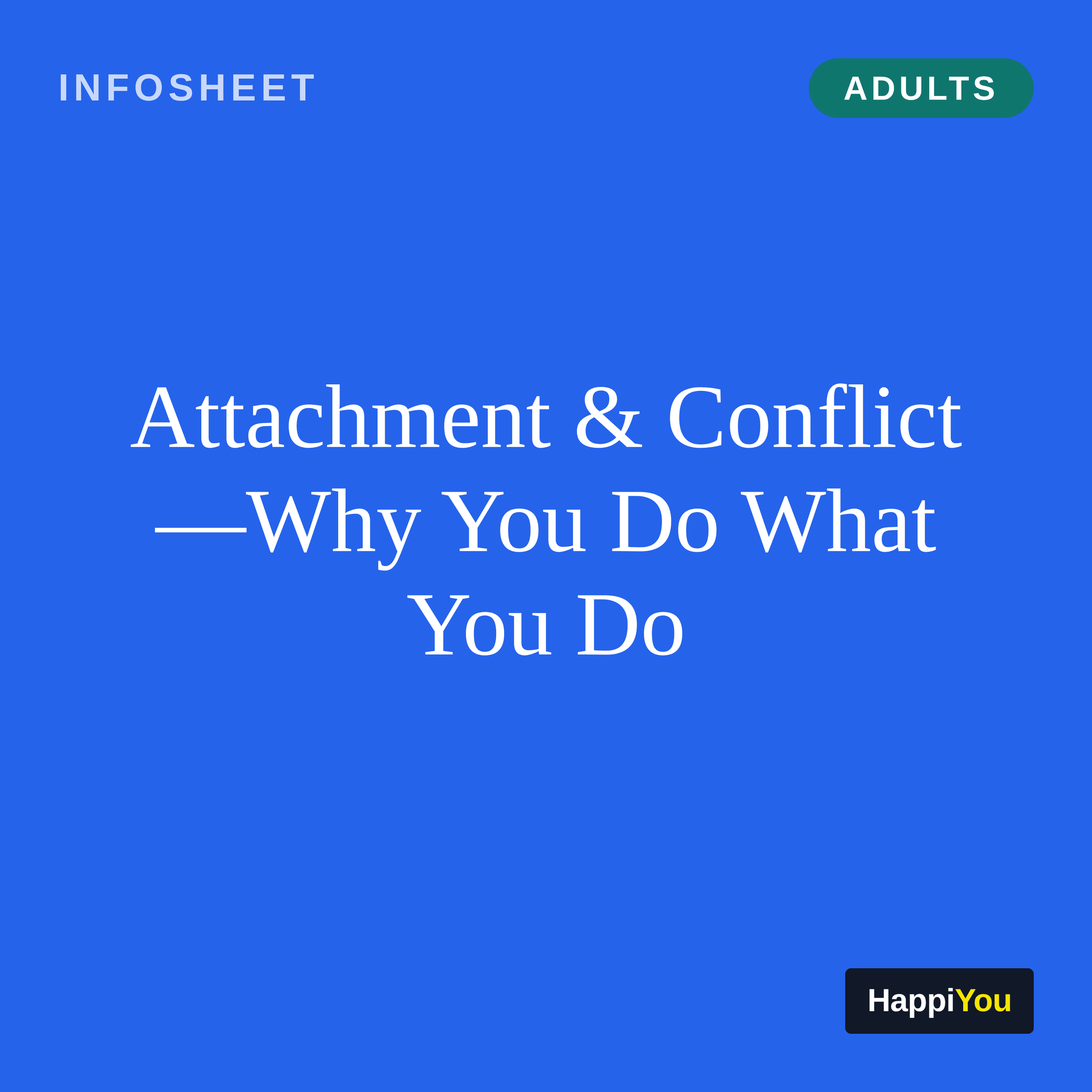 Attachment & Conflict