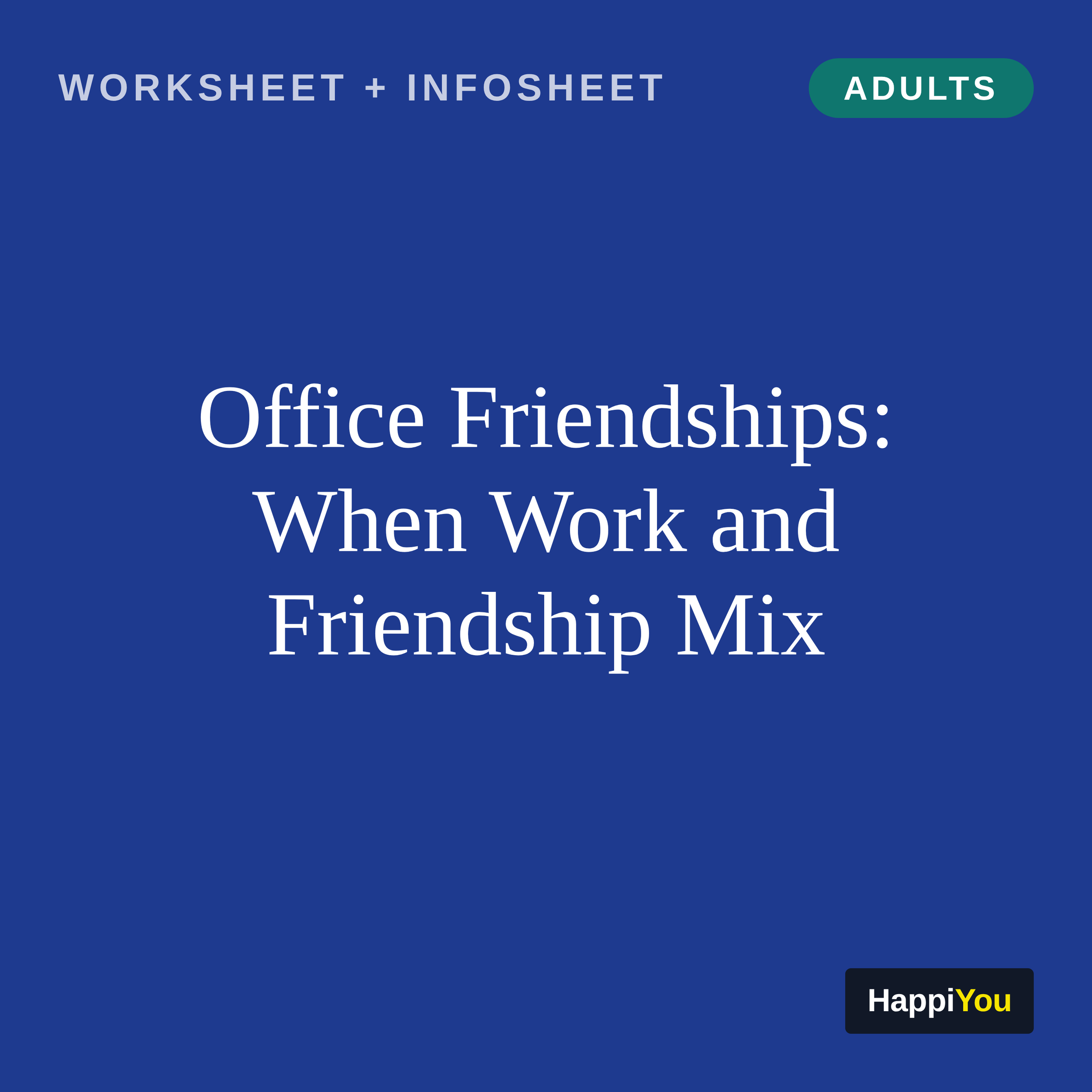 Office Friendships