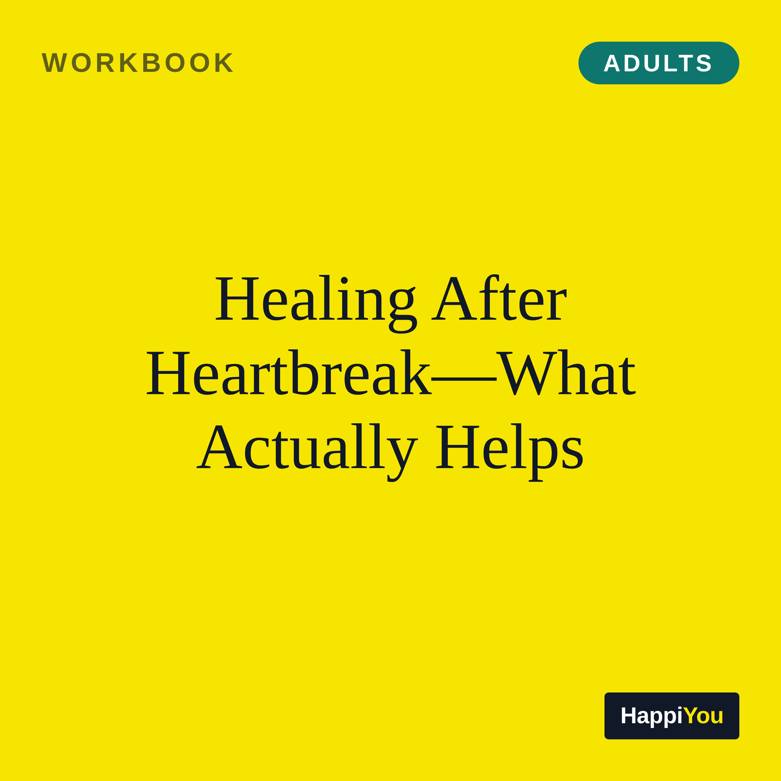 Healing After Heartbreak