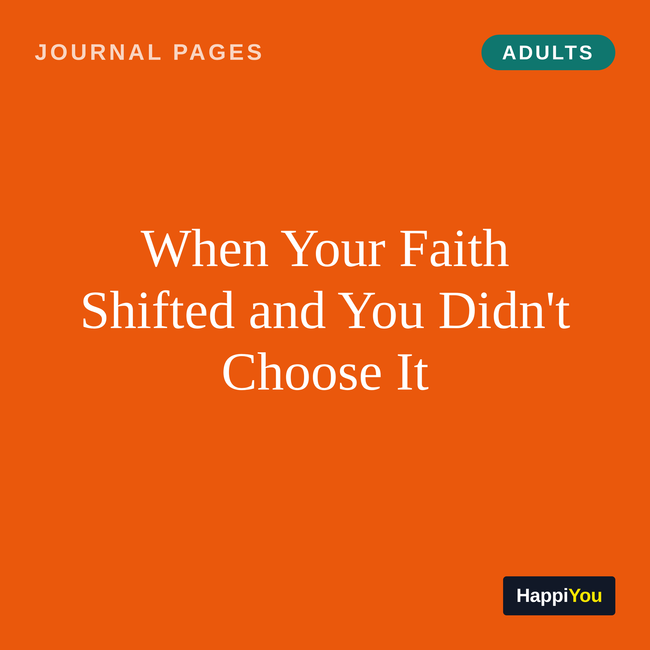 When Your Faith Shifted and You Didn't Choose It