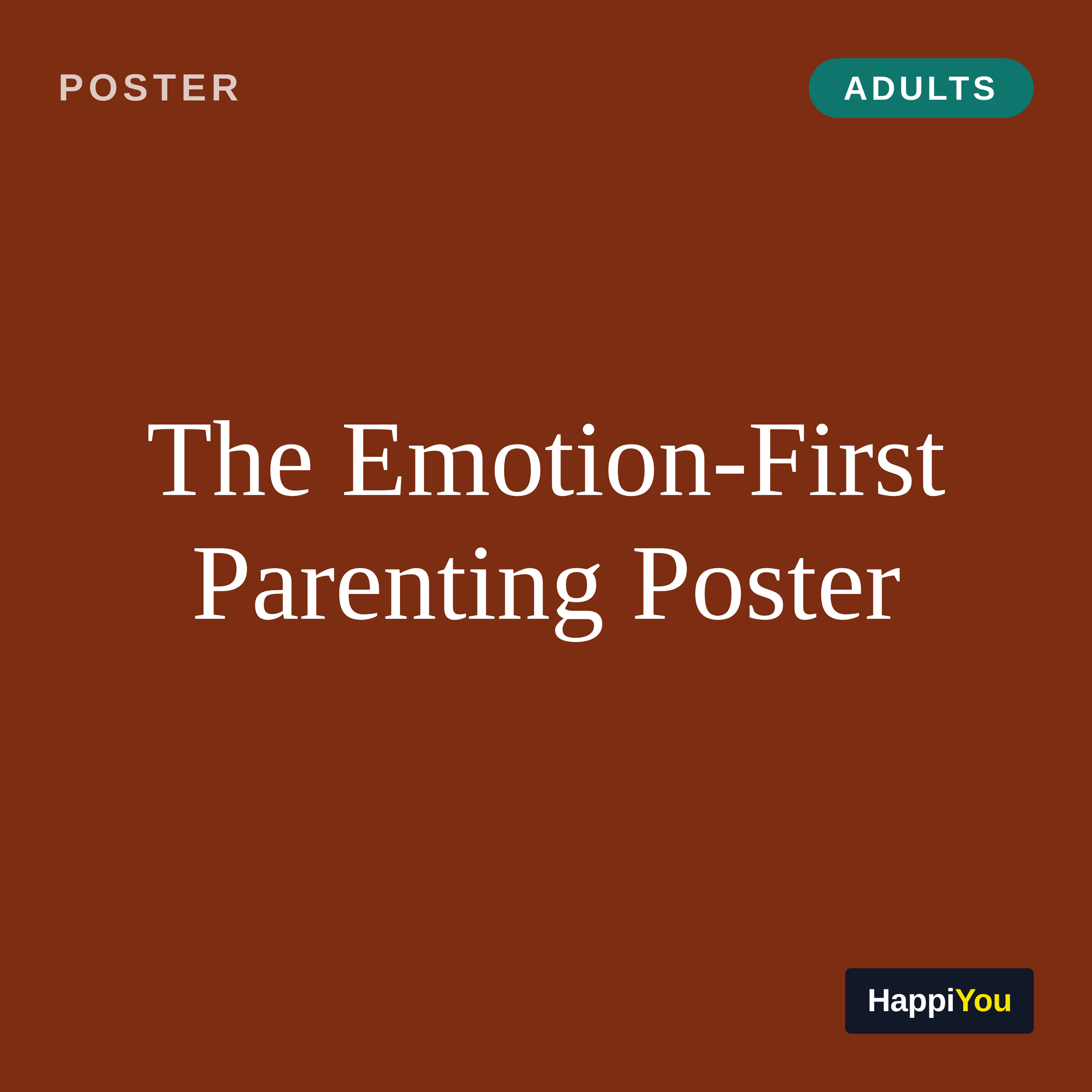 The Emotion-First Parenting Poster