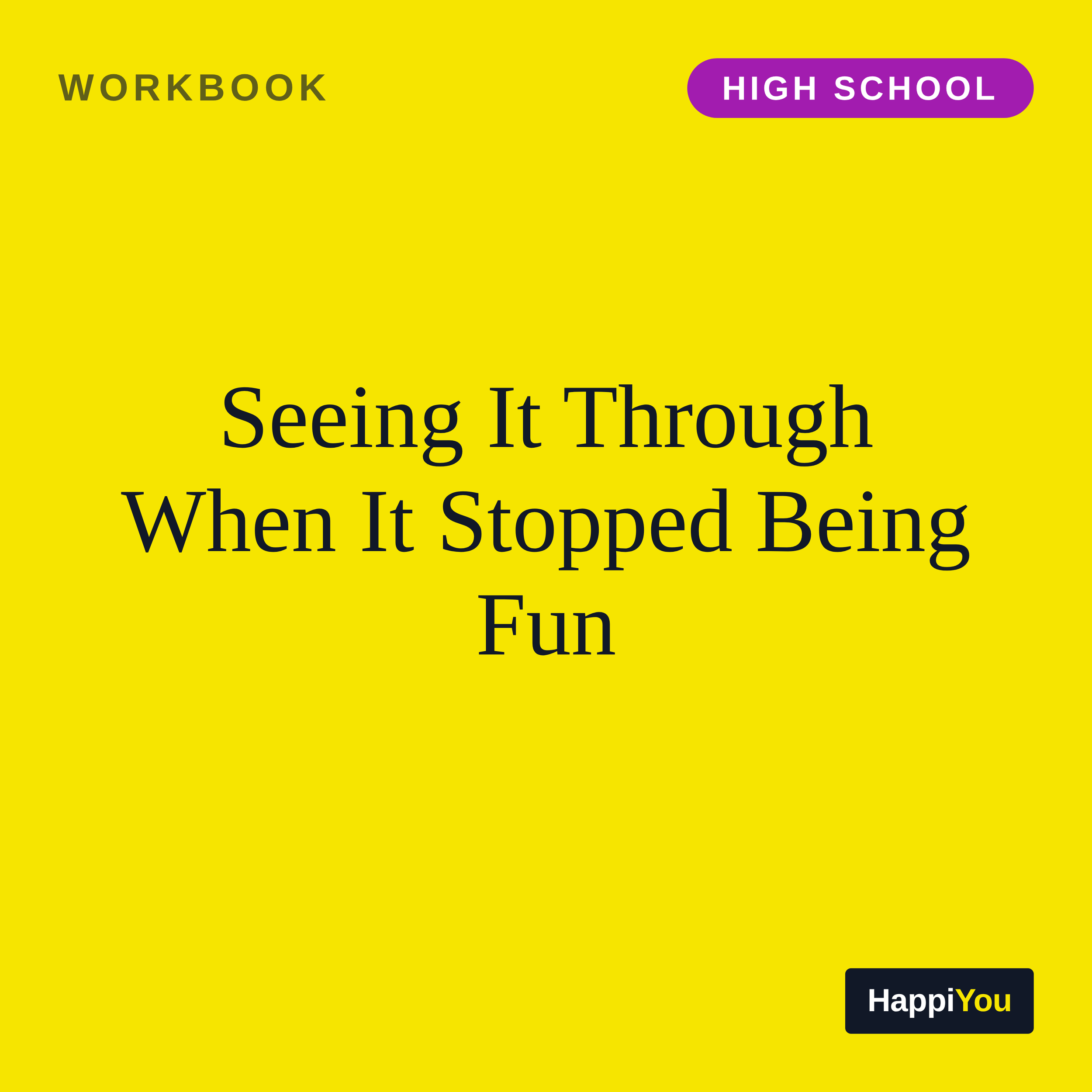 Seeing It Through When It Stopped Being Fun