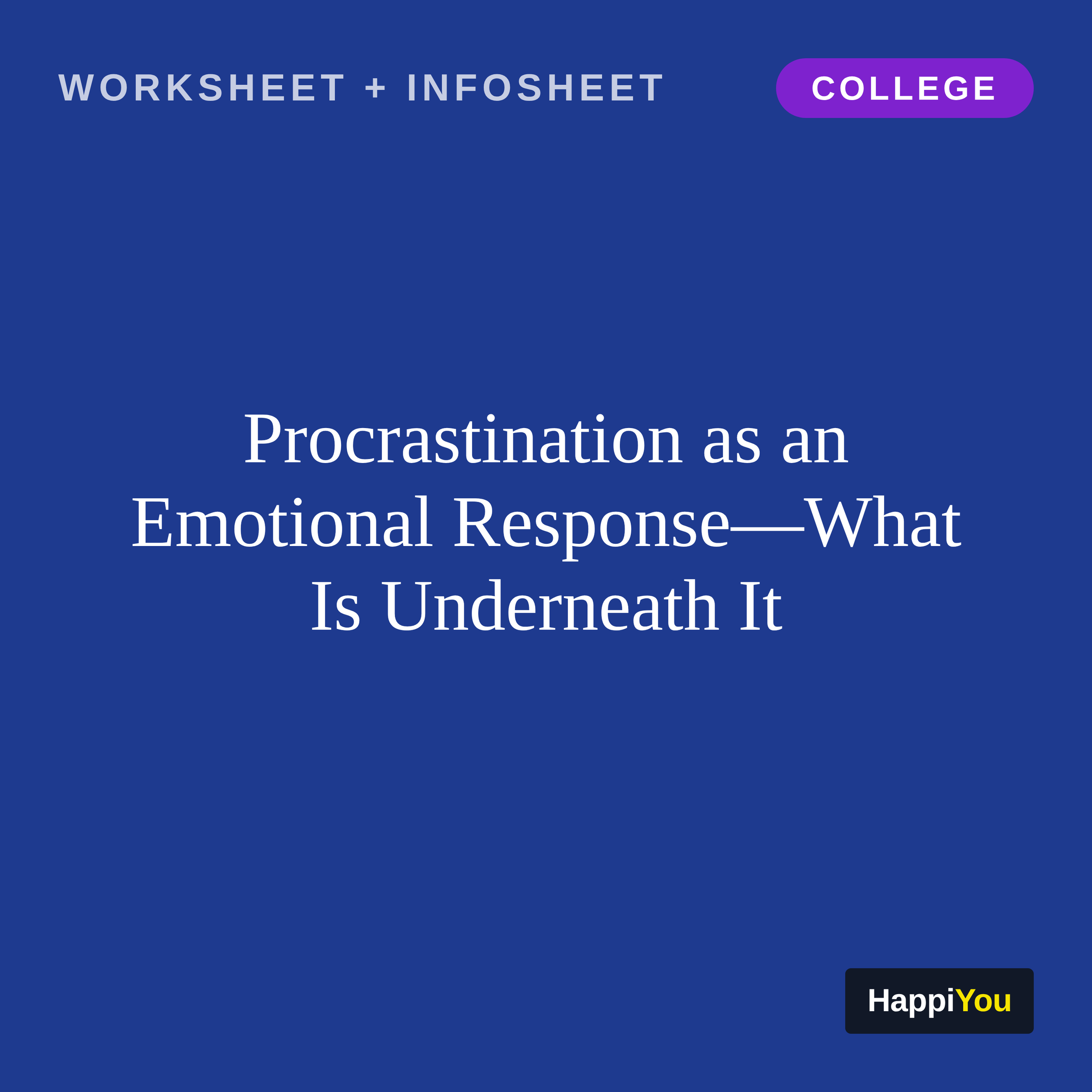 Procrastination as an Emotional Response