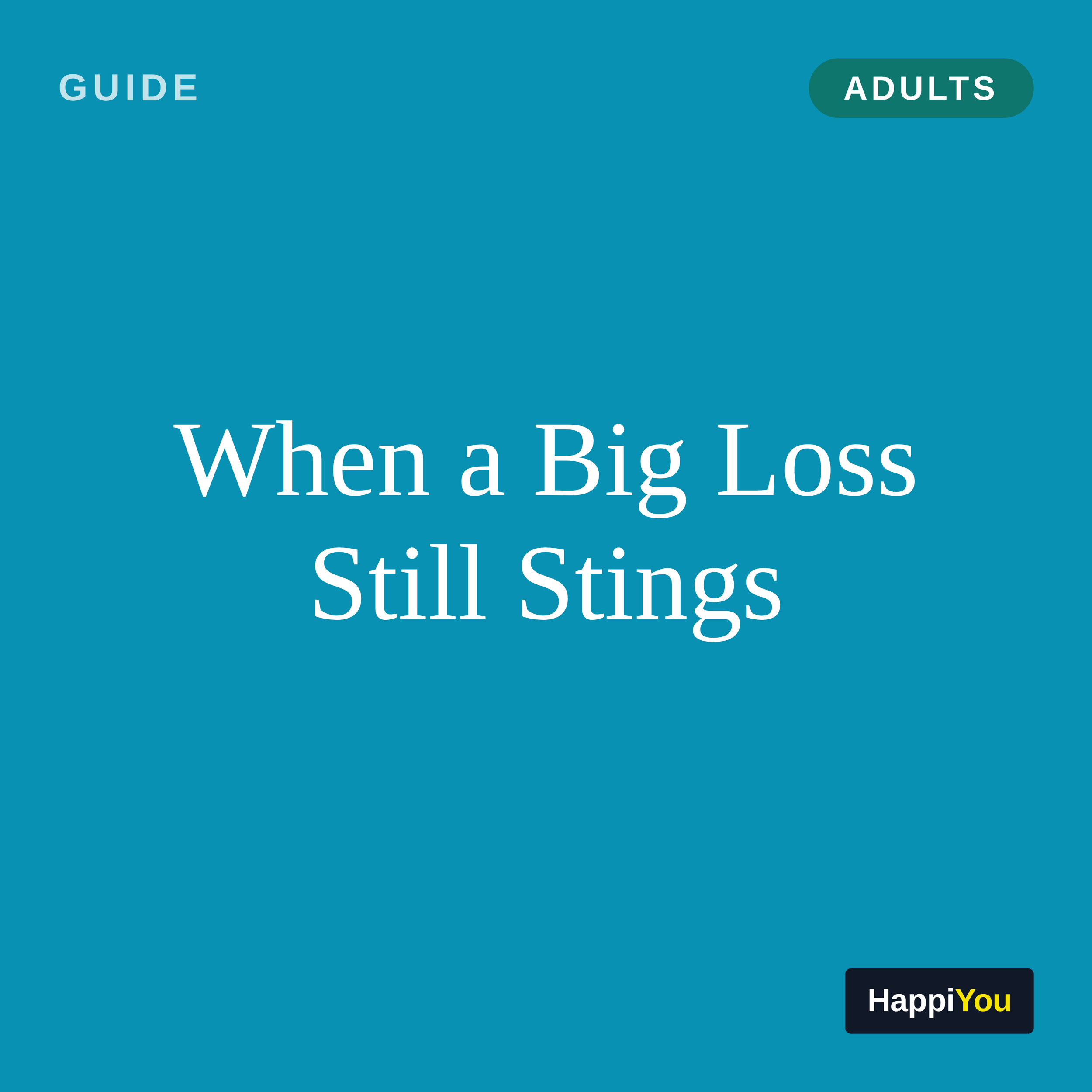 When a Big Loss Still Stings