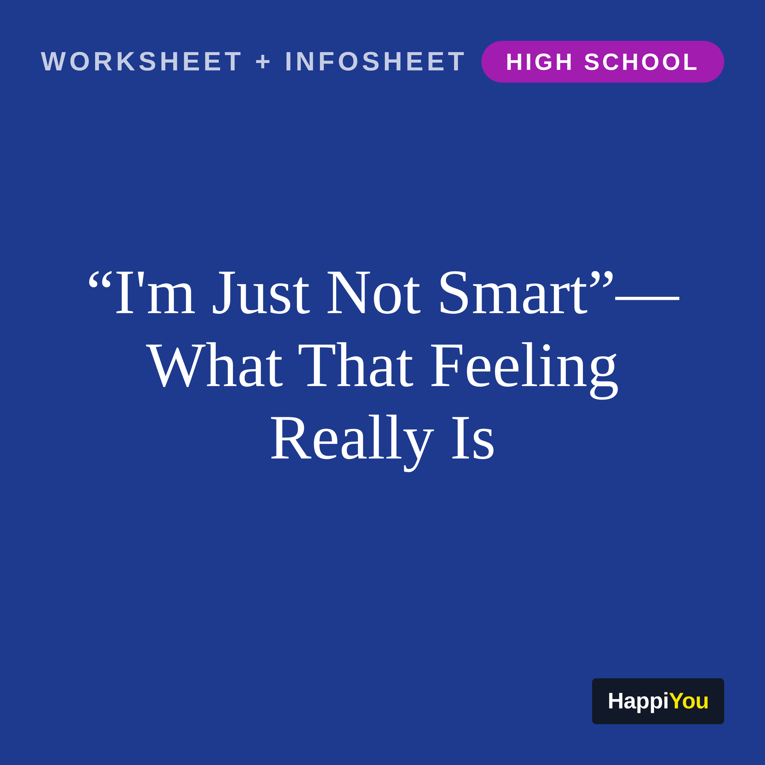 “I'm Just Not Smart”