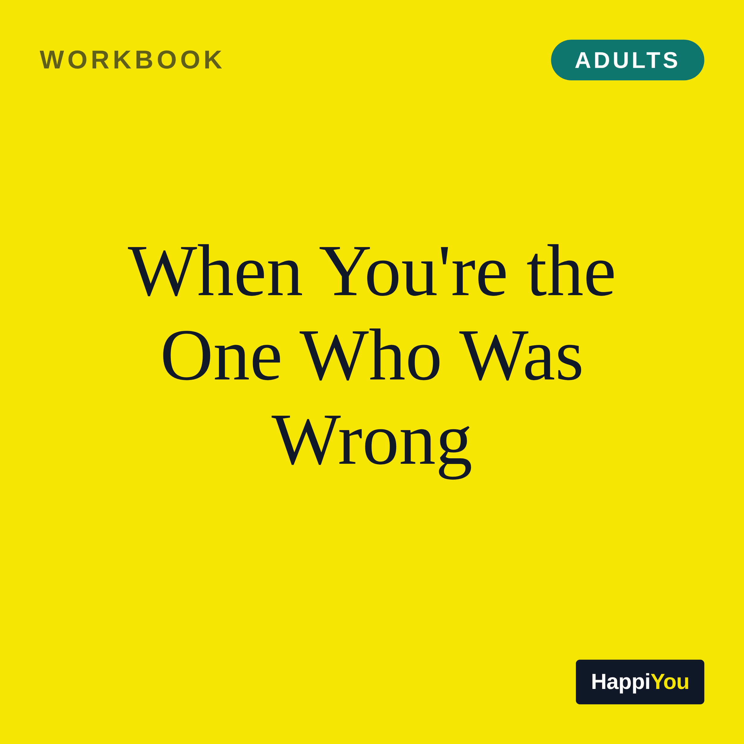 When You're the One Who Was Wrong