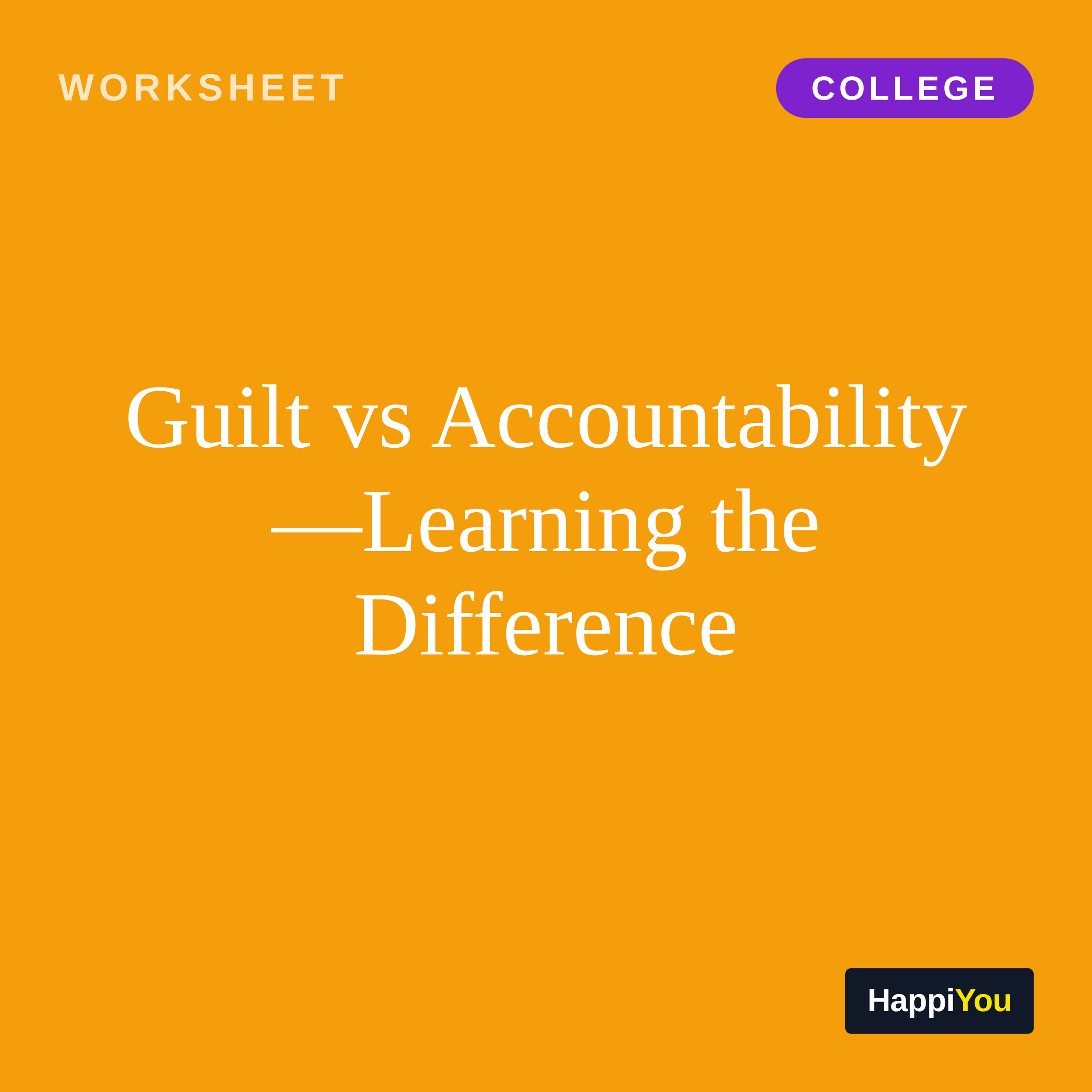 Guilt vs Accountability