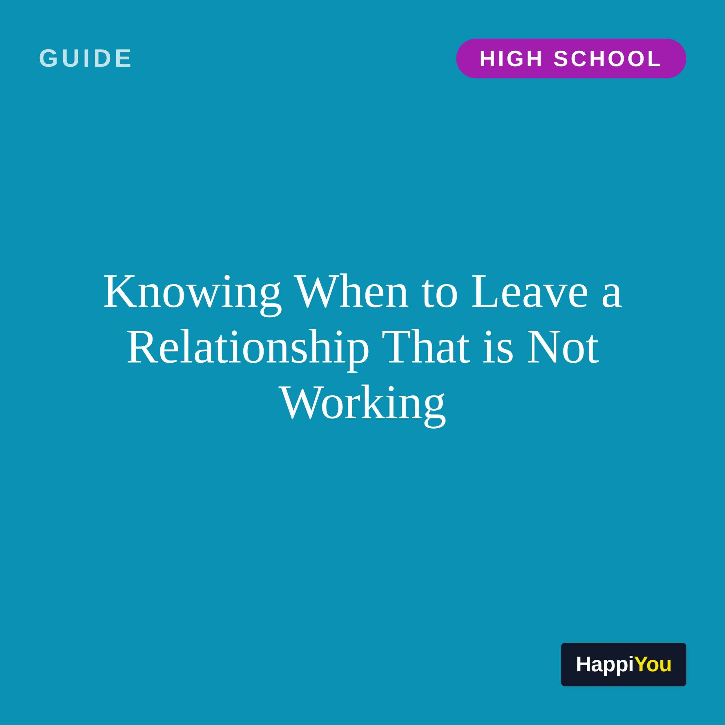 Knowing When to Leave a Relationship That Is Not Working