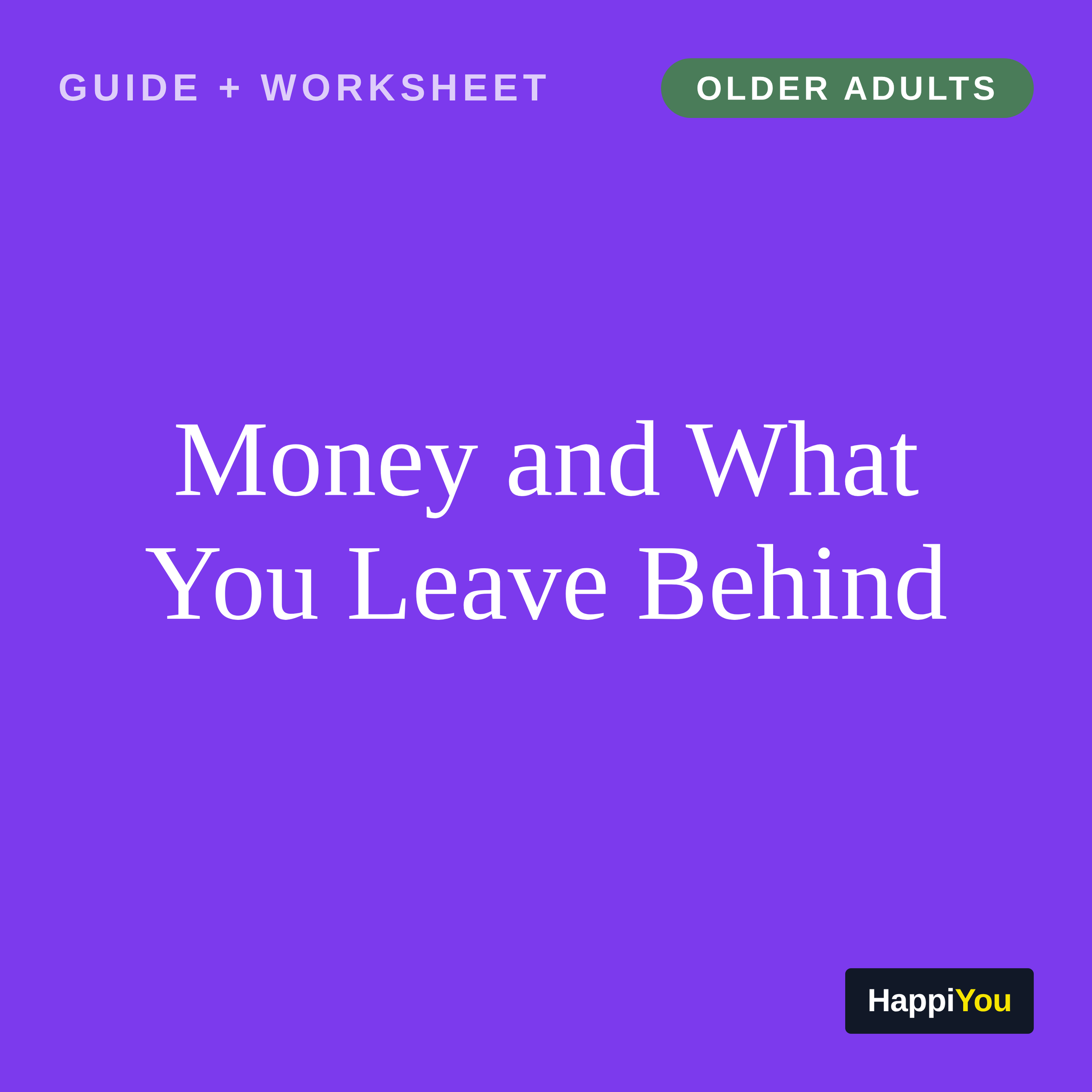 Money and What You Leave Behind
