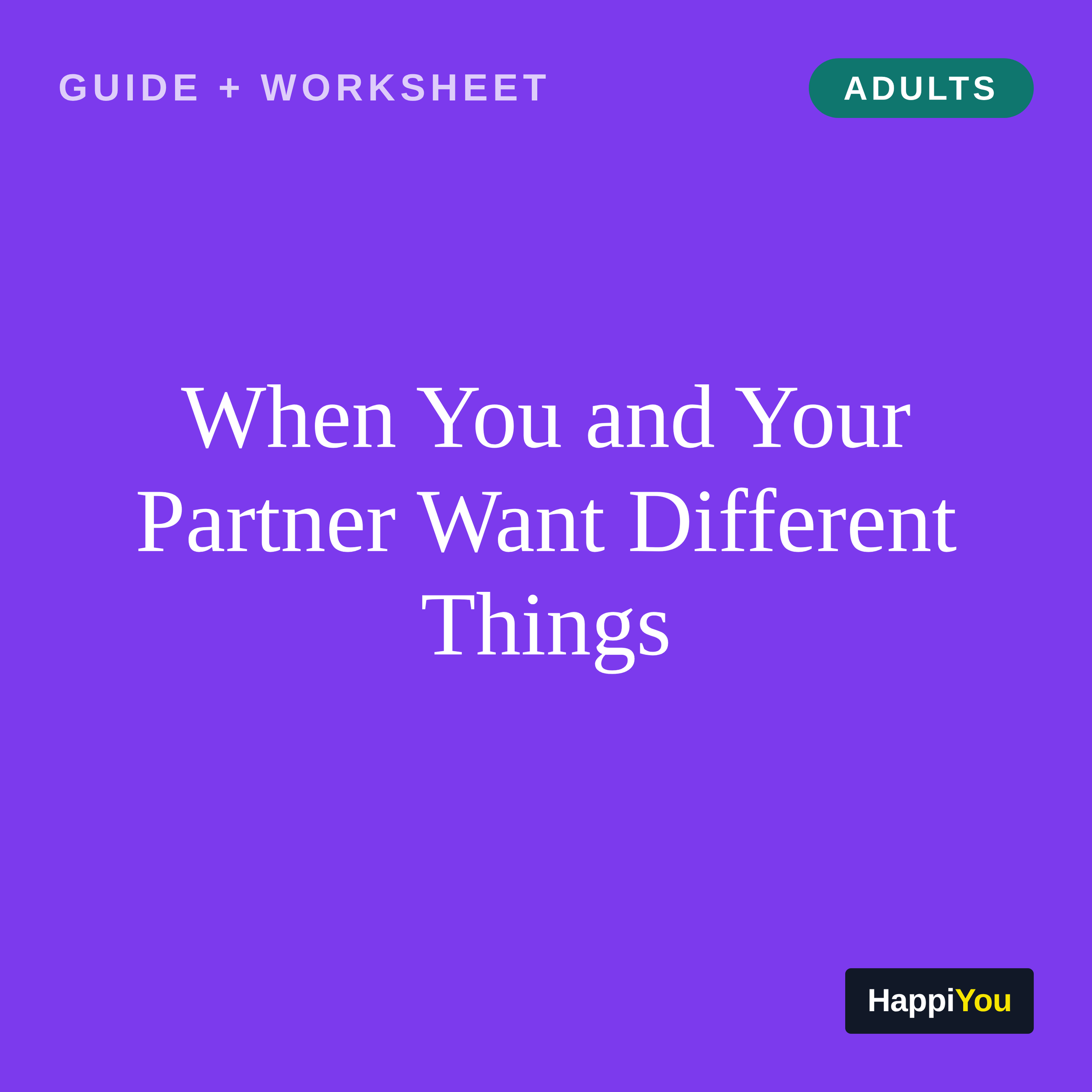 When You and Your Partner Want Different Things
