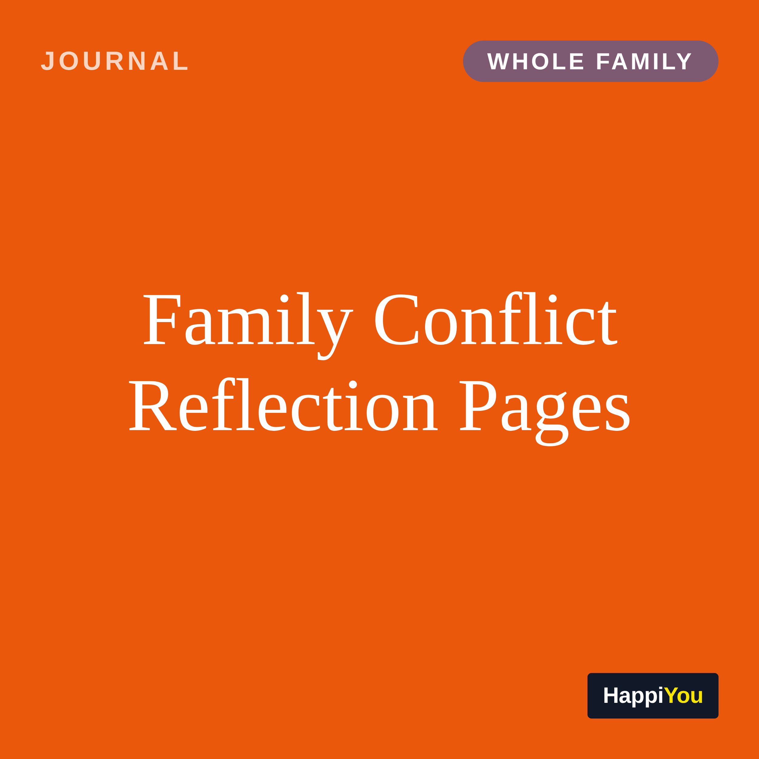Family Conflict Reflection Pages