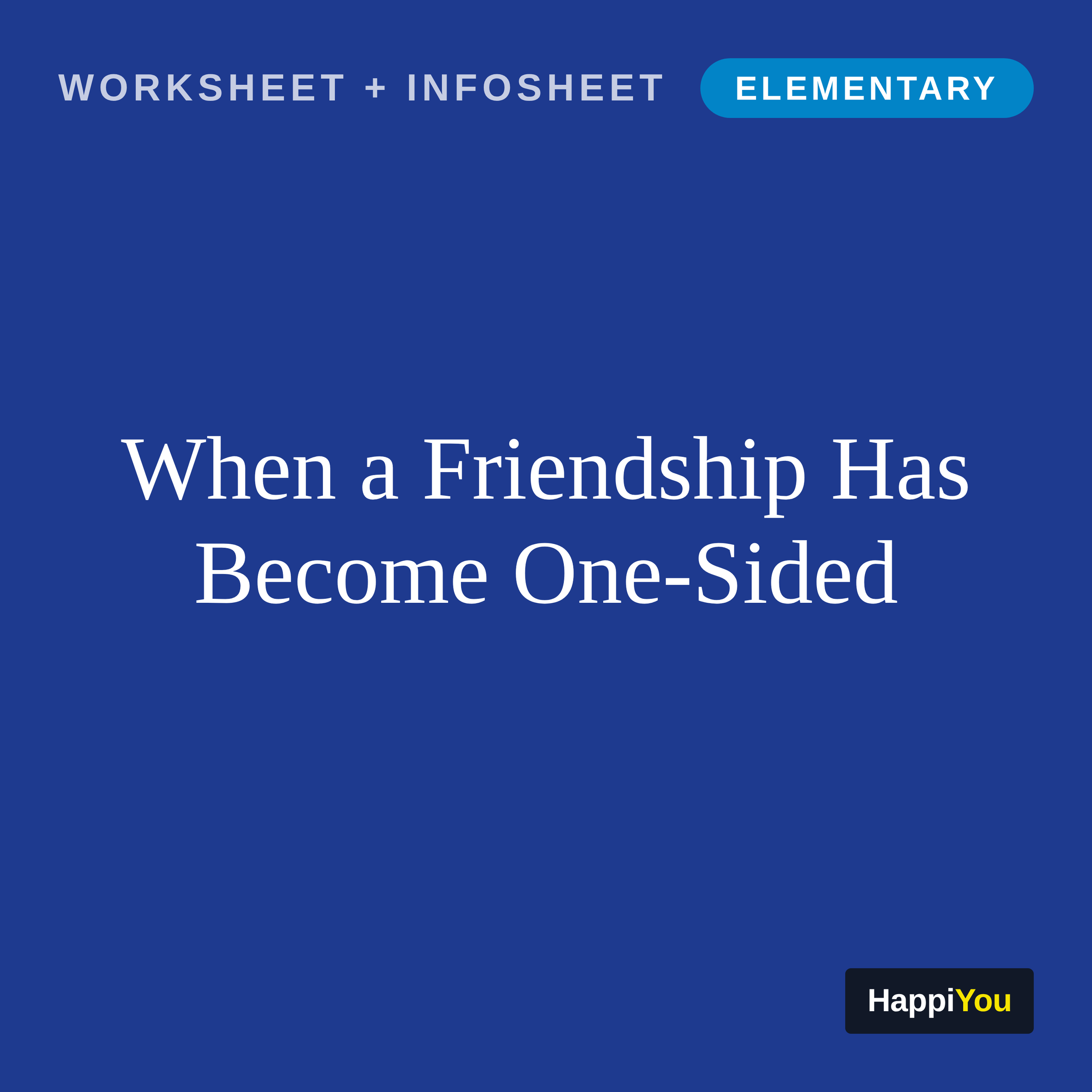 When a Friendship Has Become One-sided