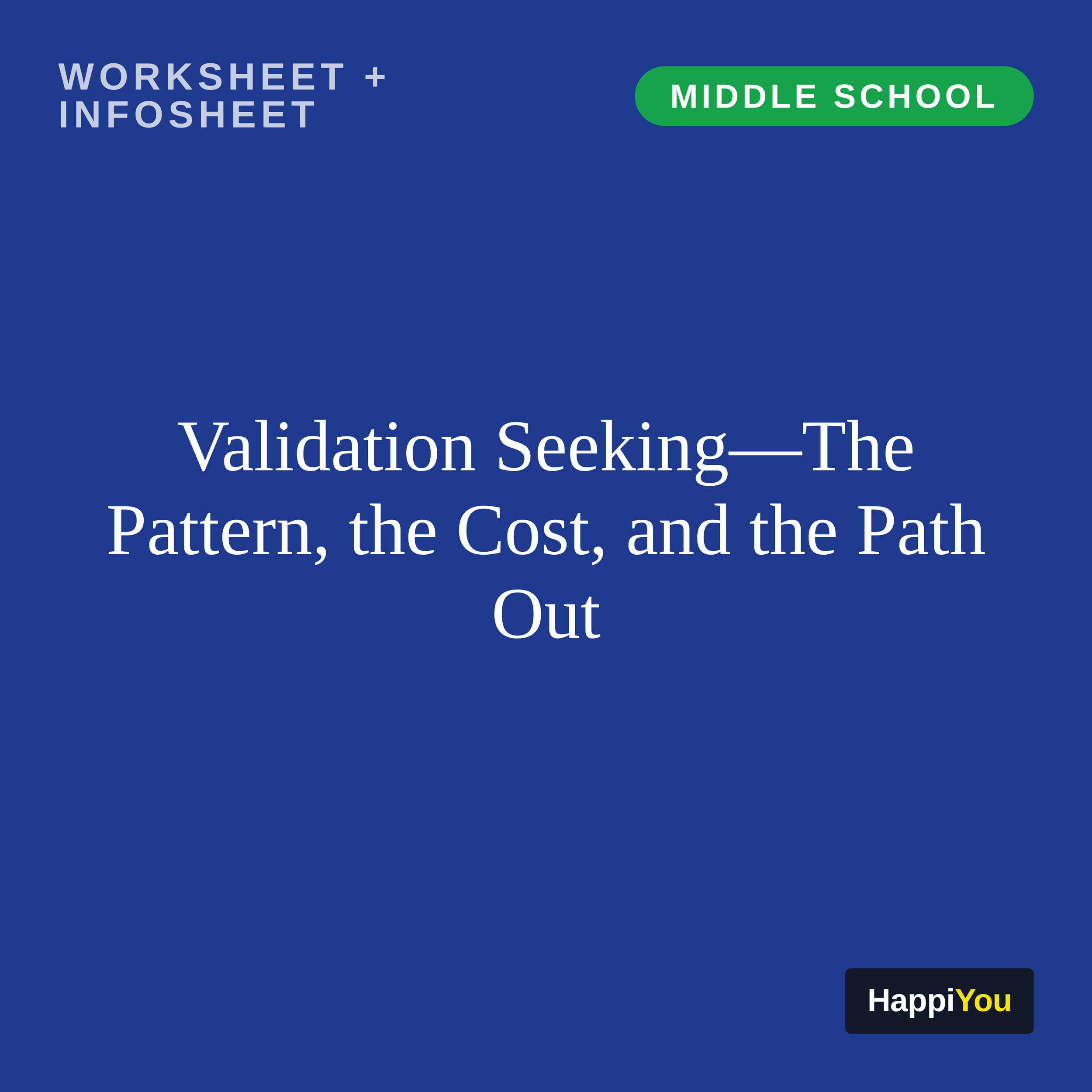 Validation Seeking