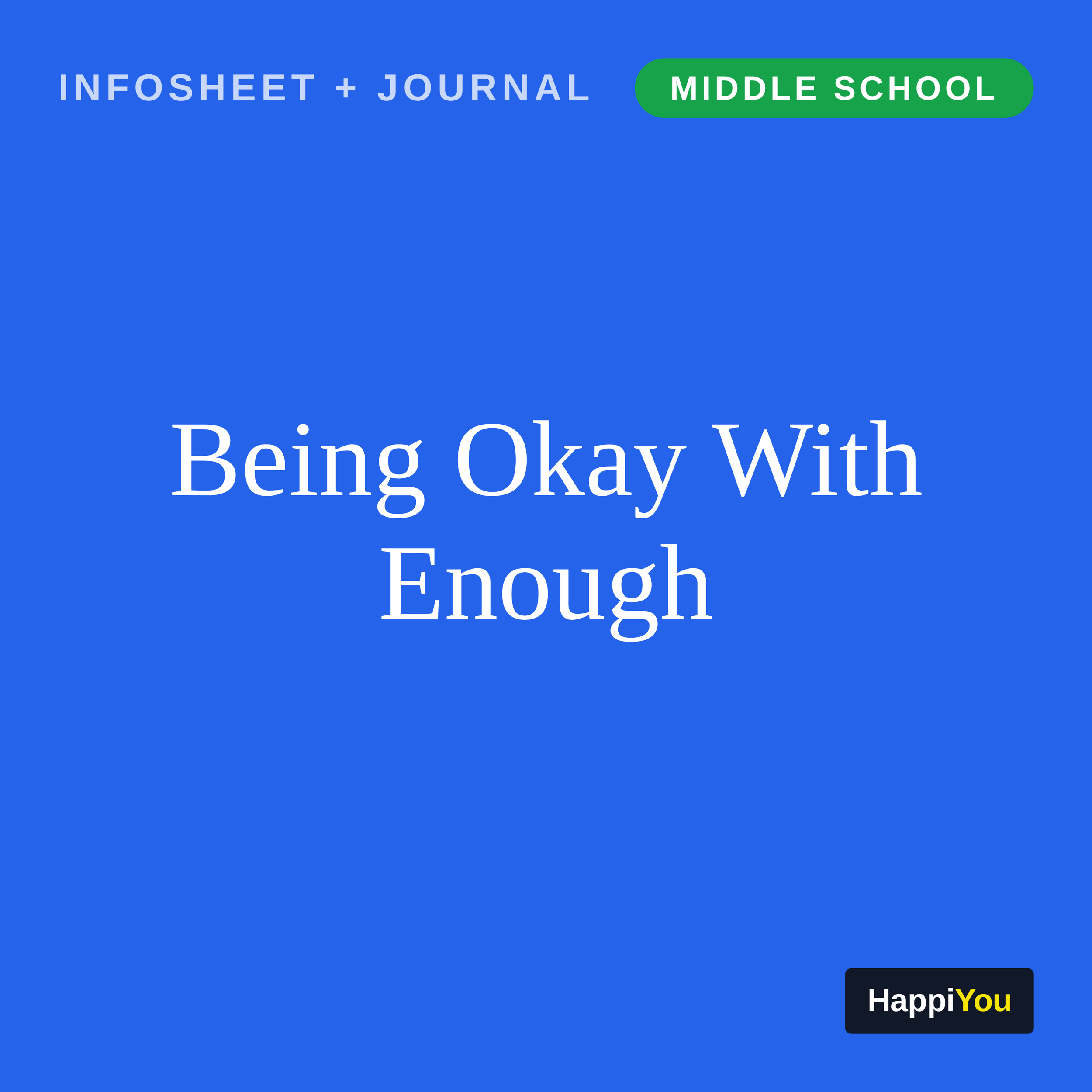 Being Okay with Enough