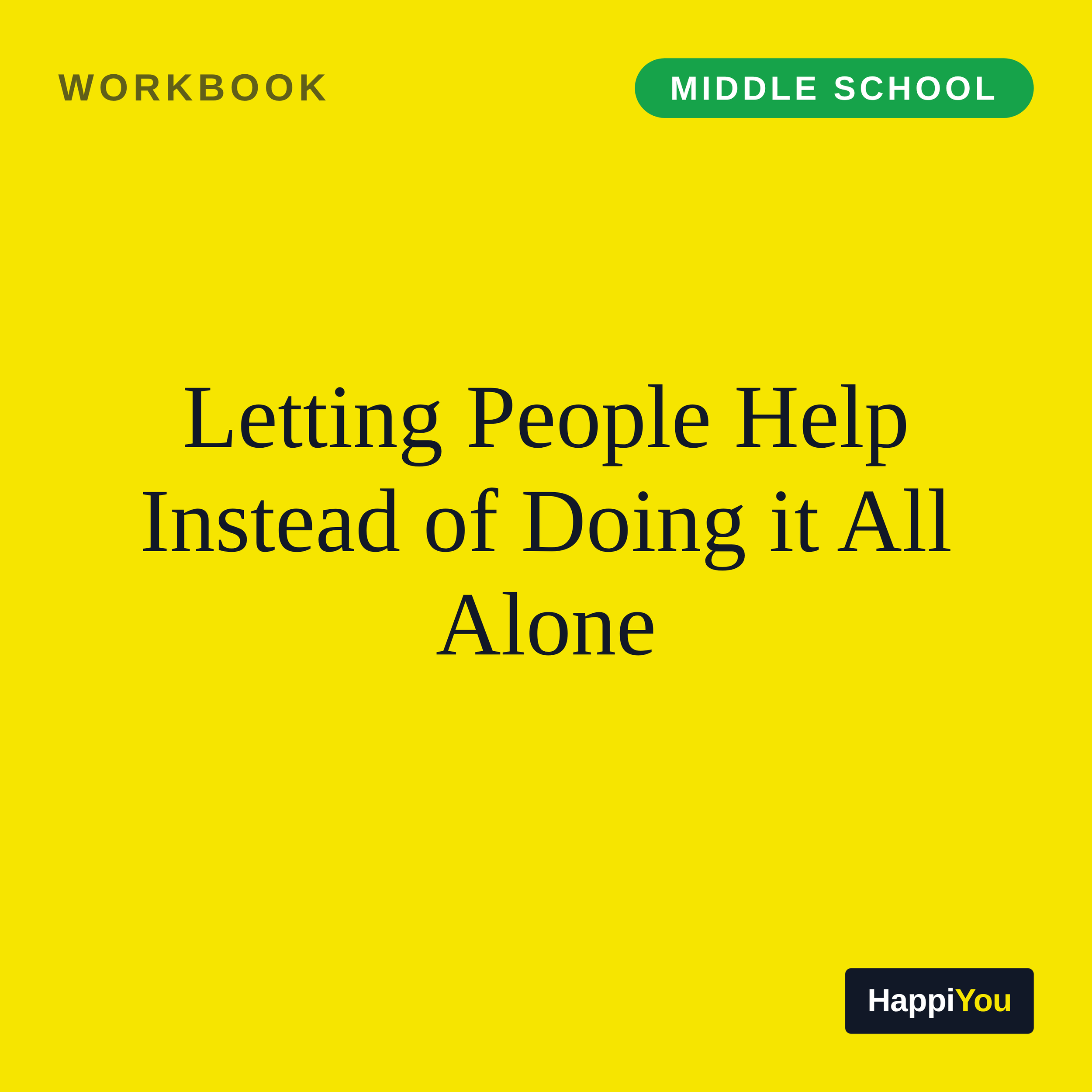 Letting People Help Instead of Doing It All Alone