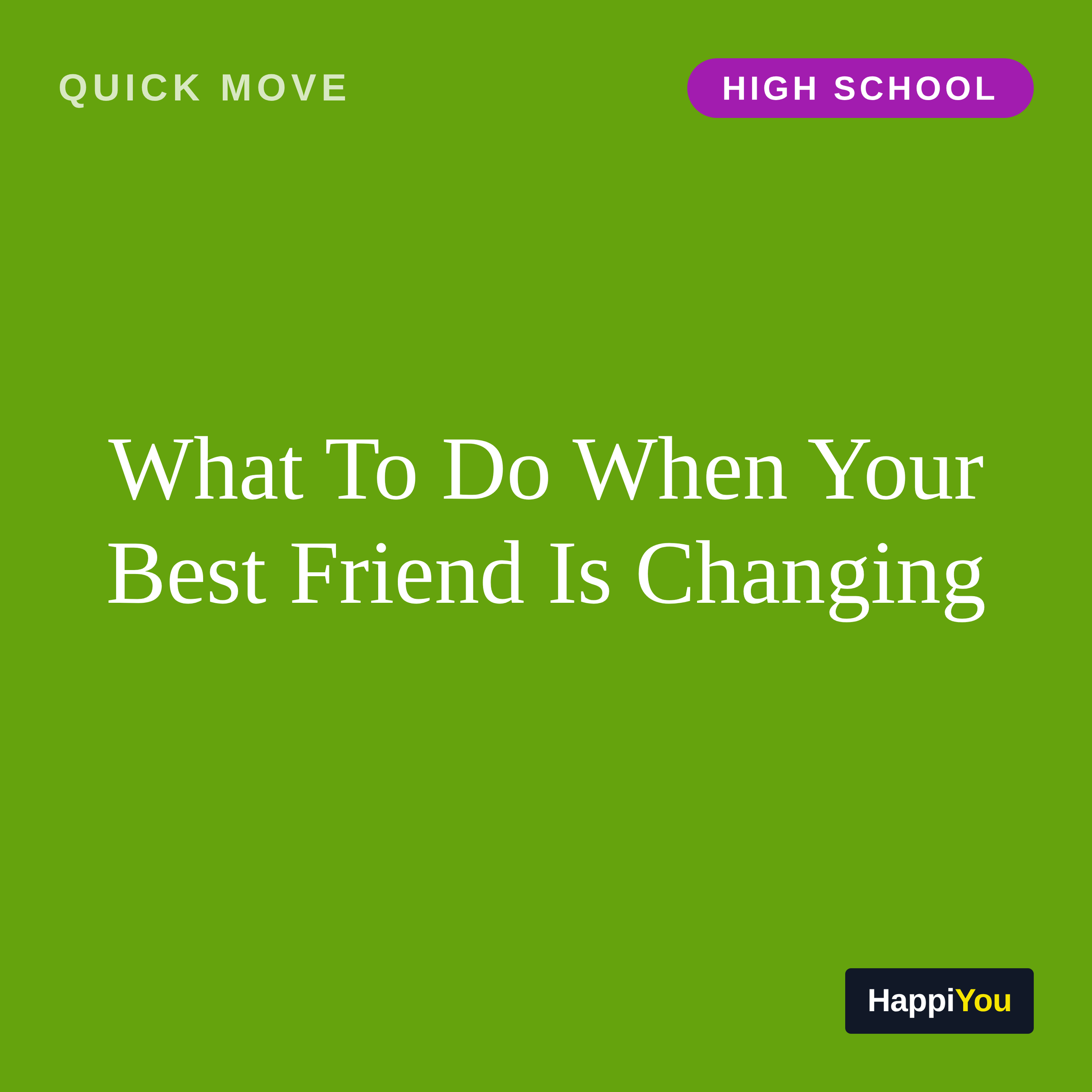 What To Do When Your Best Friend Is Changing