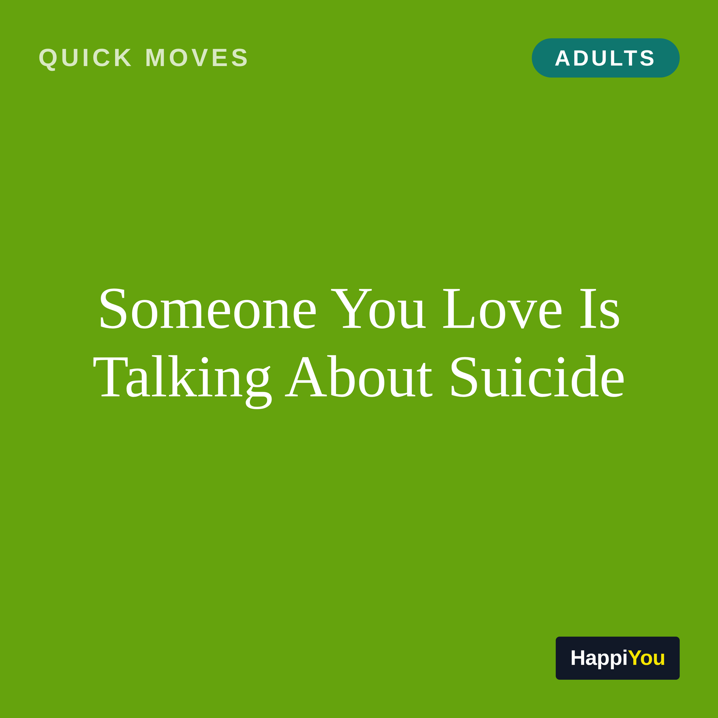 Someone You Love Is Talking About Suicide