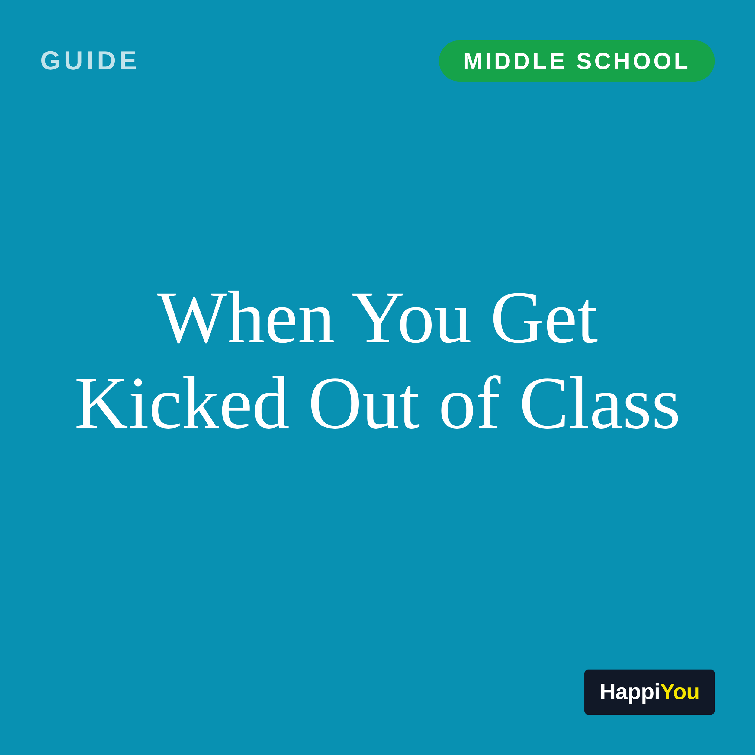 When You Get Kicked Out of Class