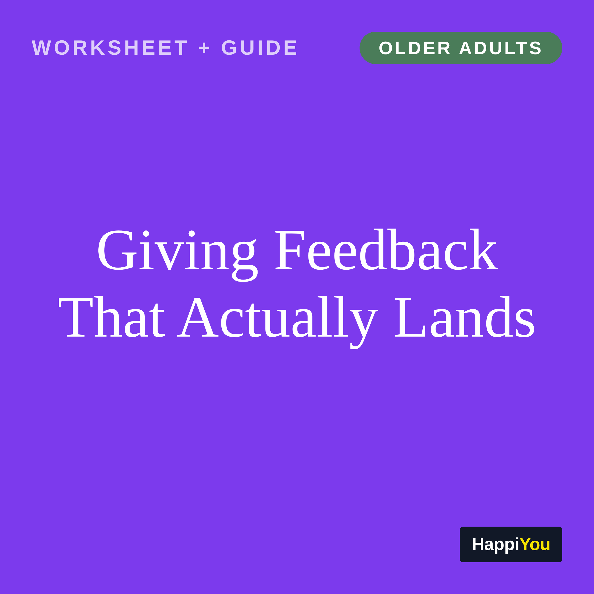Giving Feedback That Actually Lands
