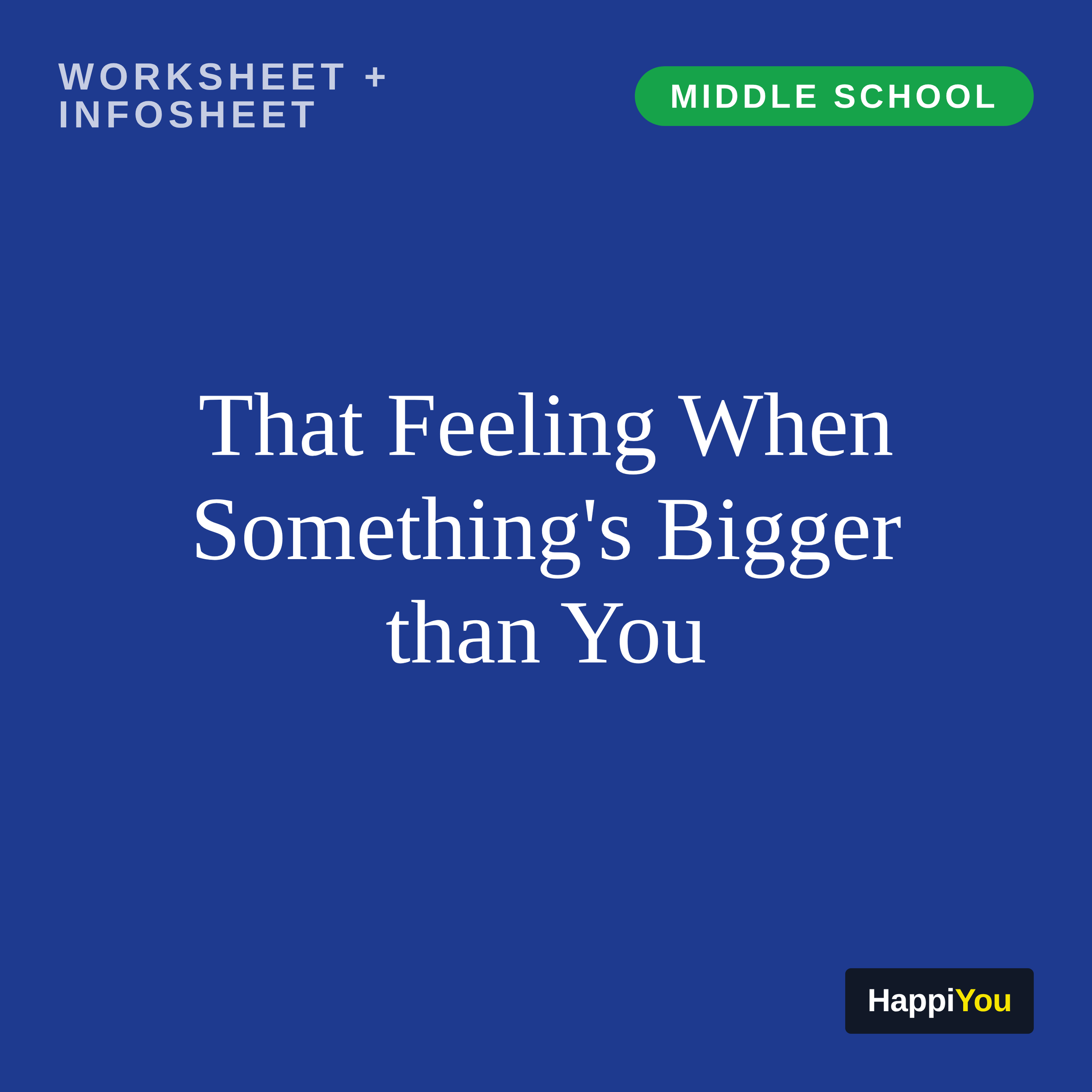 That Feeling When Something's Bigger Than You