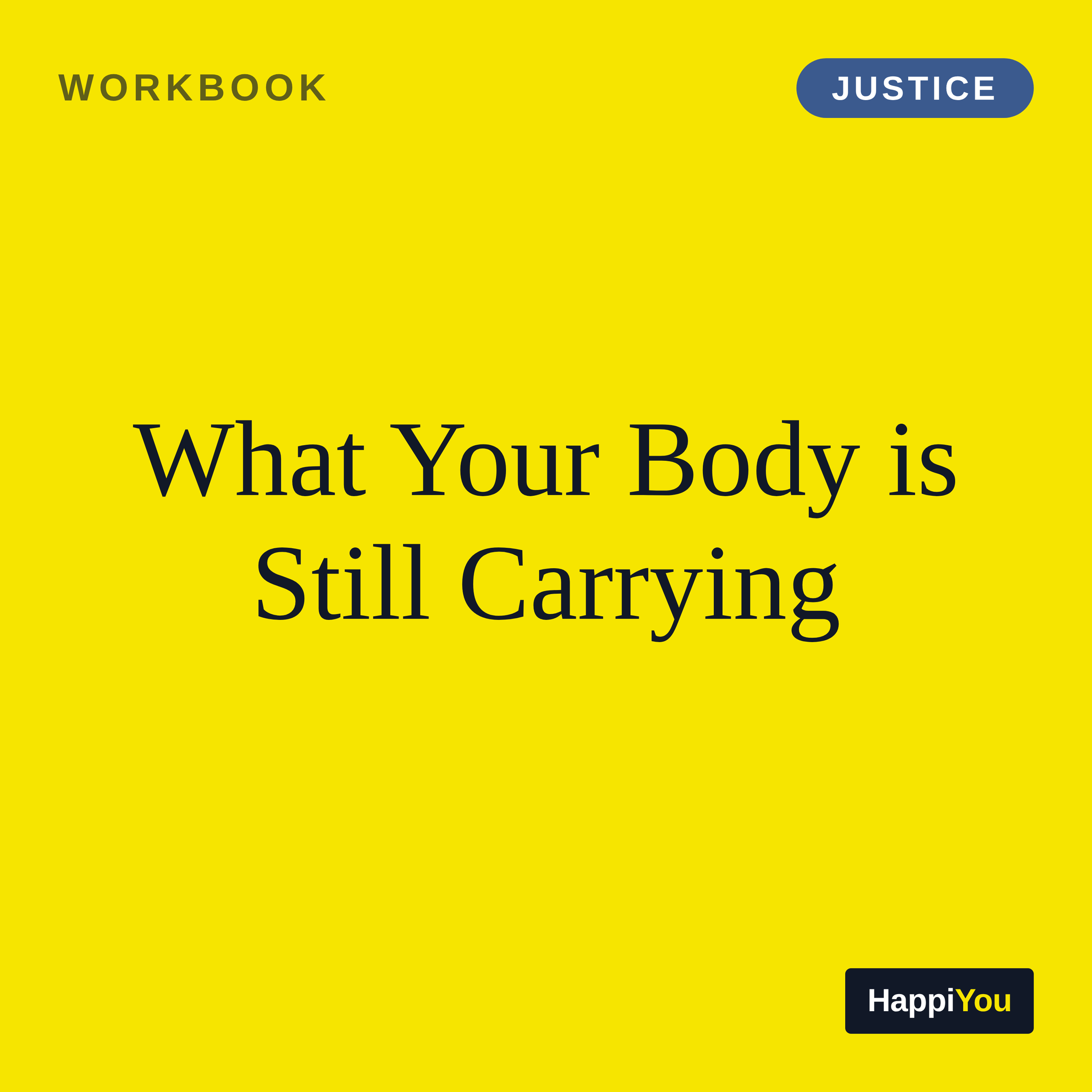 What Your Body Is Still Carrying