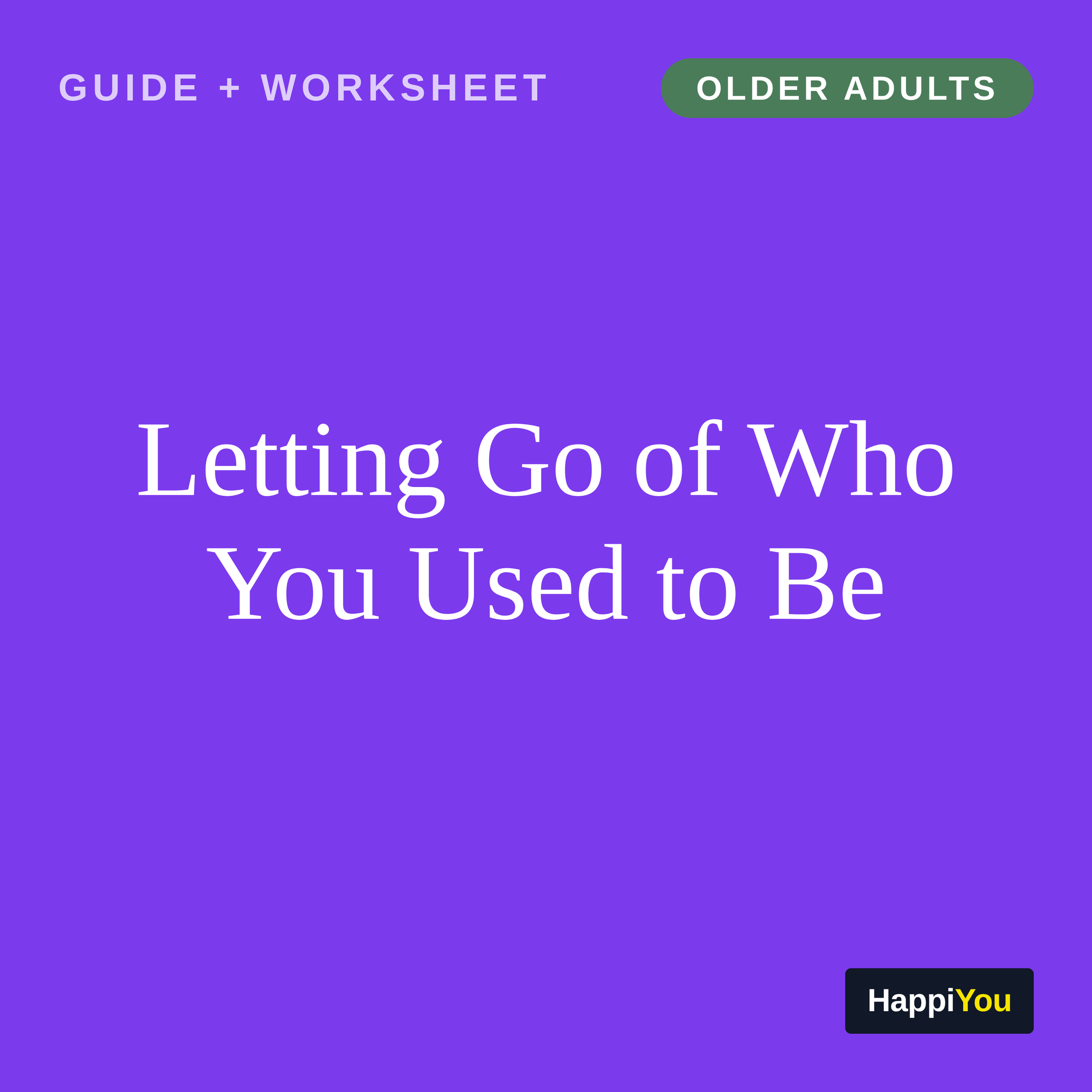 Letting Go of Who You Used to Be