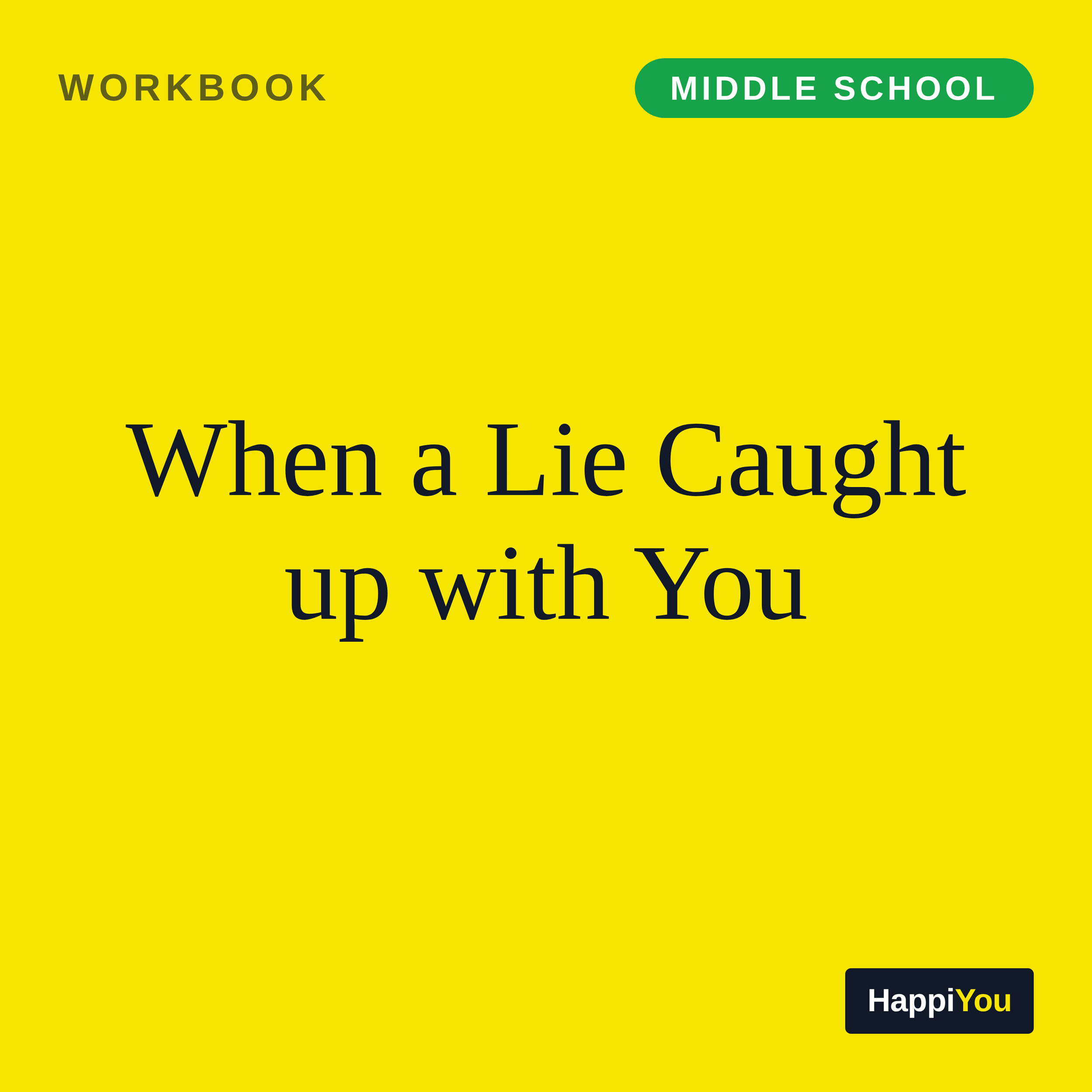 When a Lie Caught Up with You