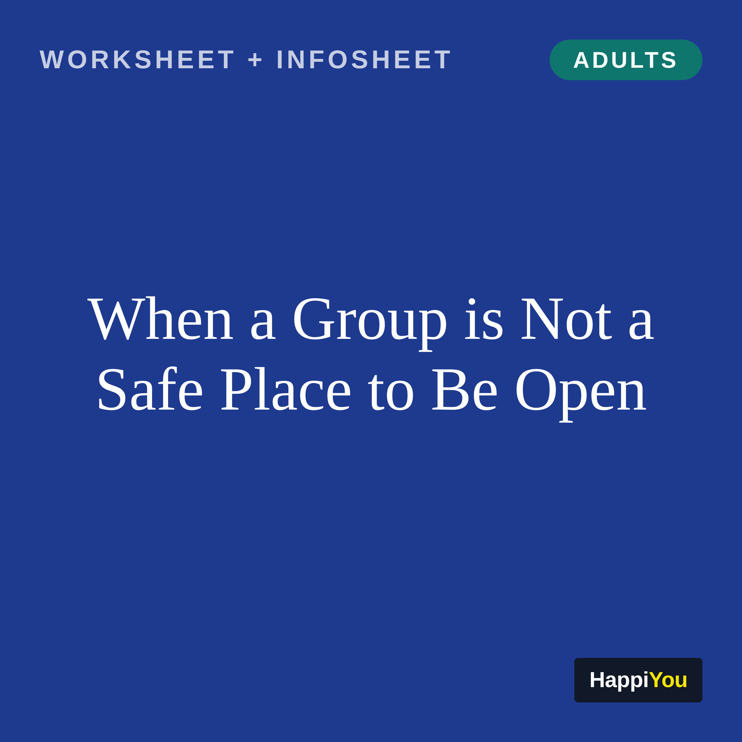 When a Group Is Not a Safe Place to Be Open