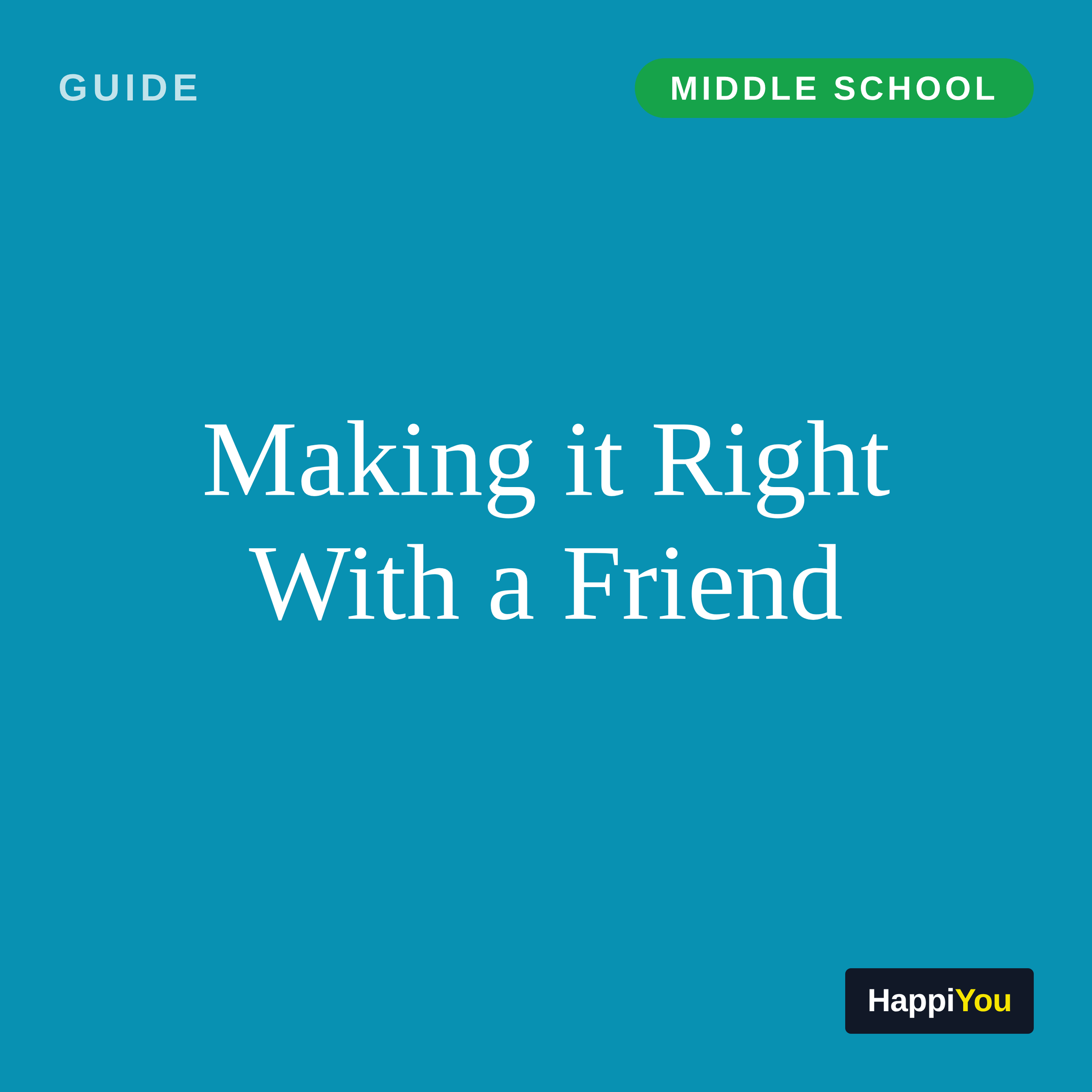 Making It Right with a Friend