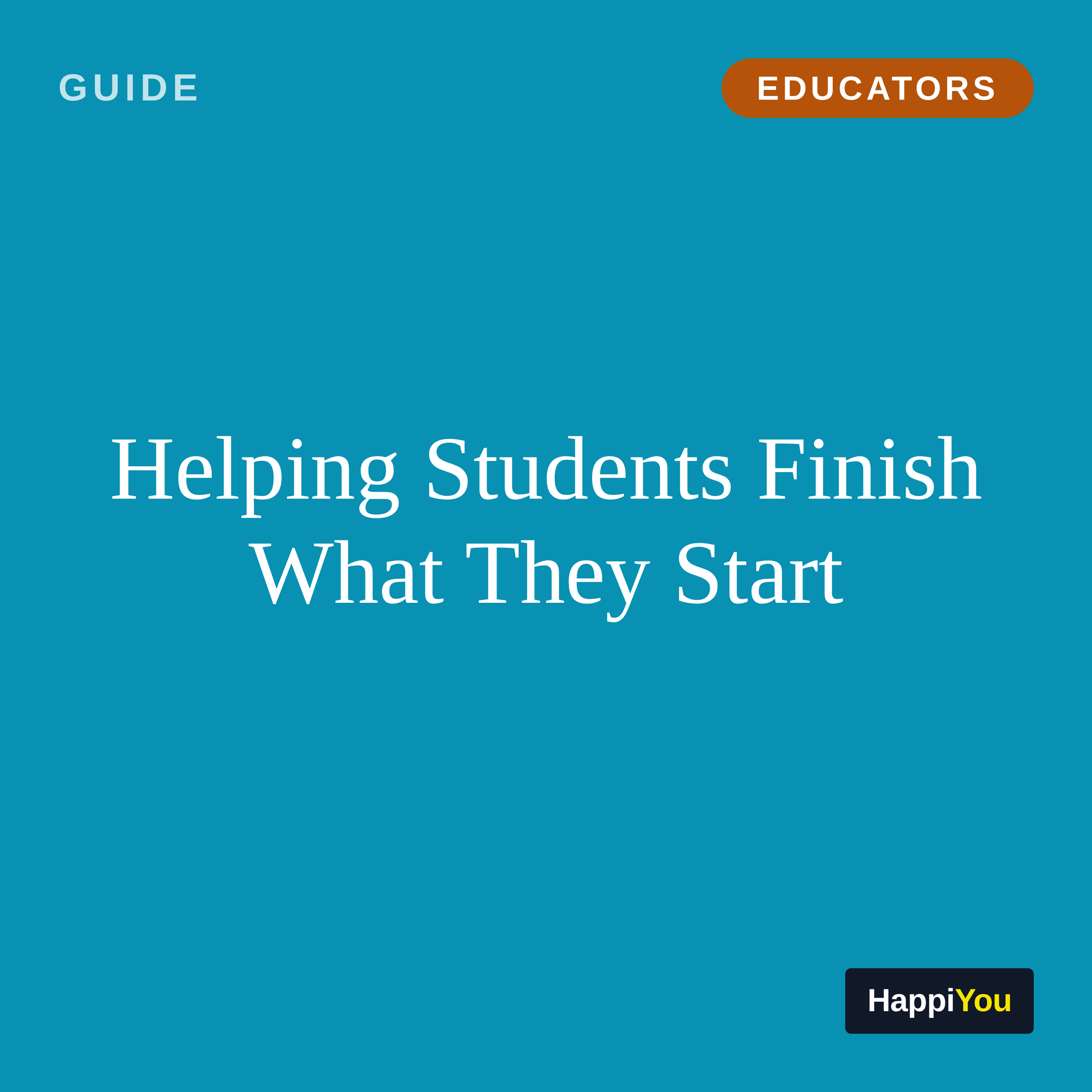 Helping Students Finish What They Start