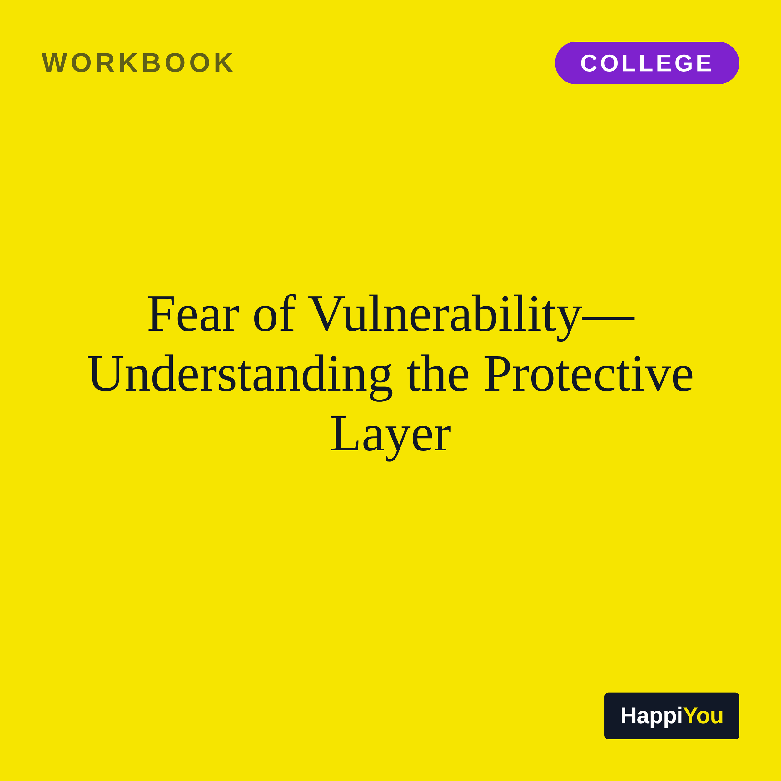 Fear of Vulnerability