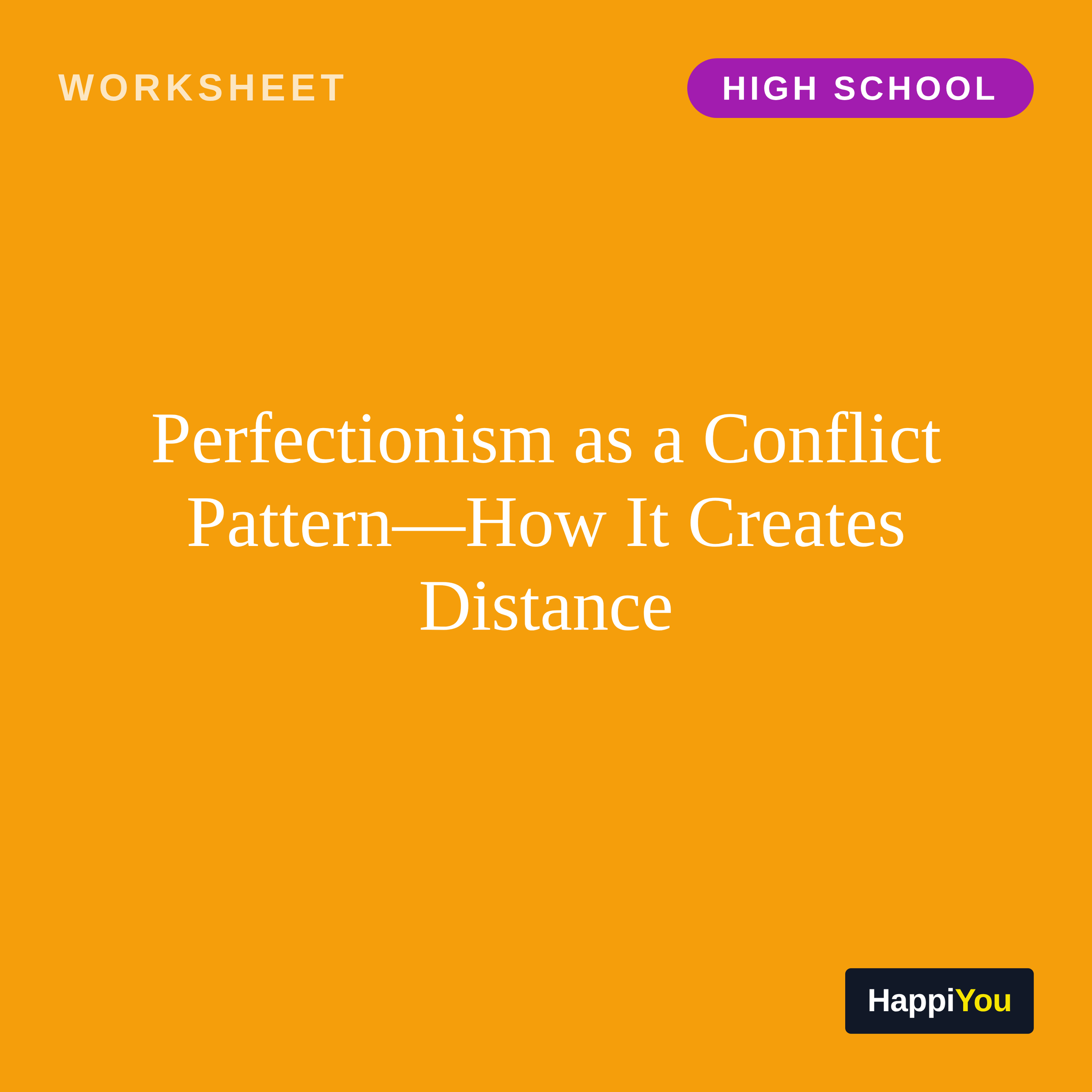 Perfectionism as a Conflict Pattern
