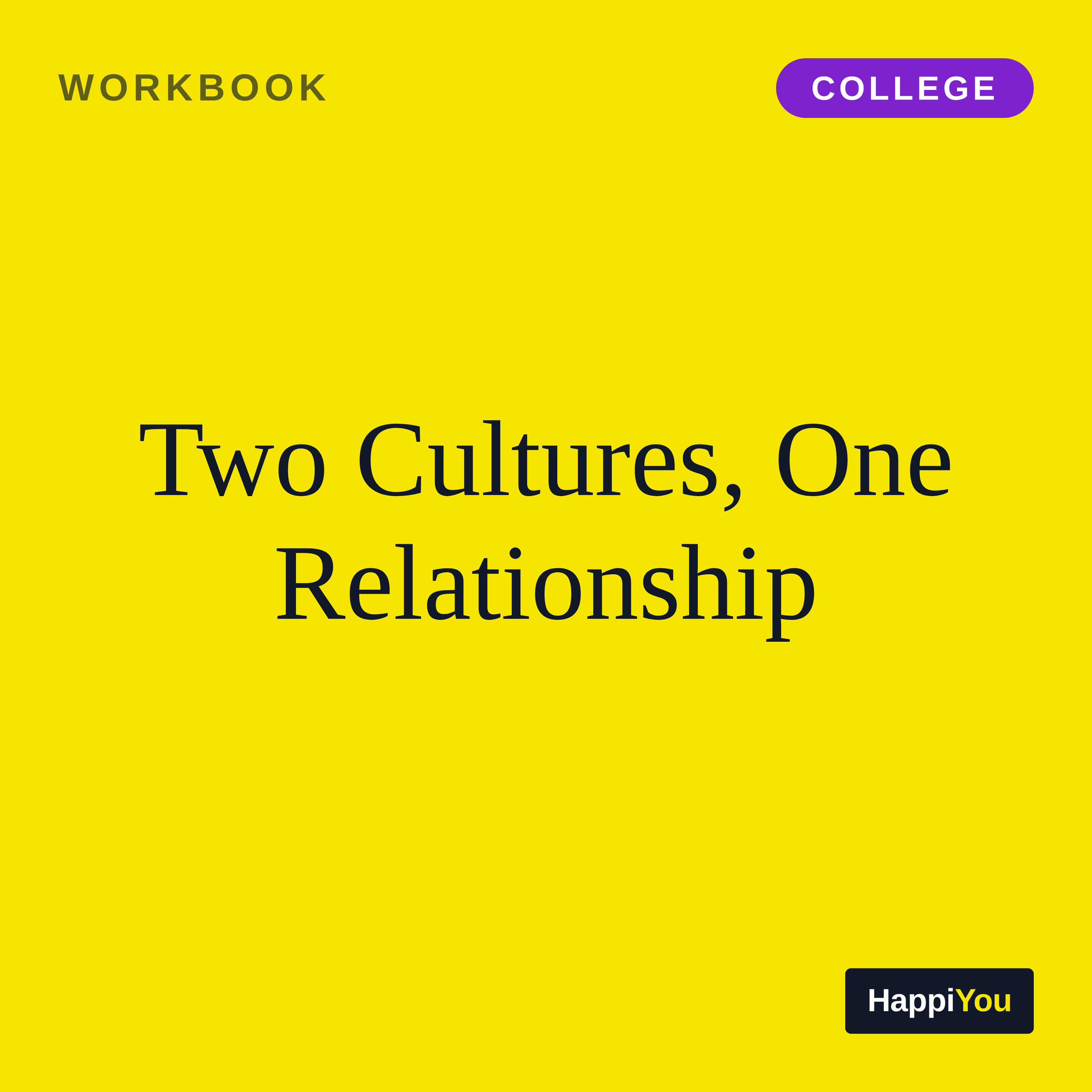 Two Cultures, One Relationship