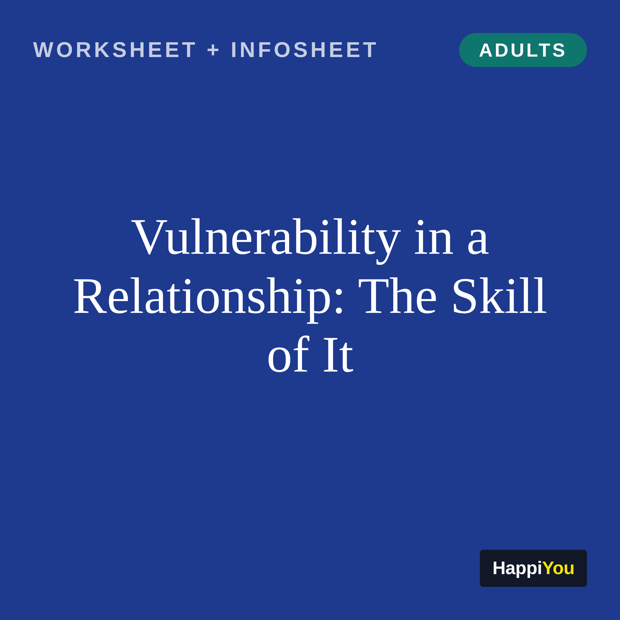 Vulnerability in a Relationship
