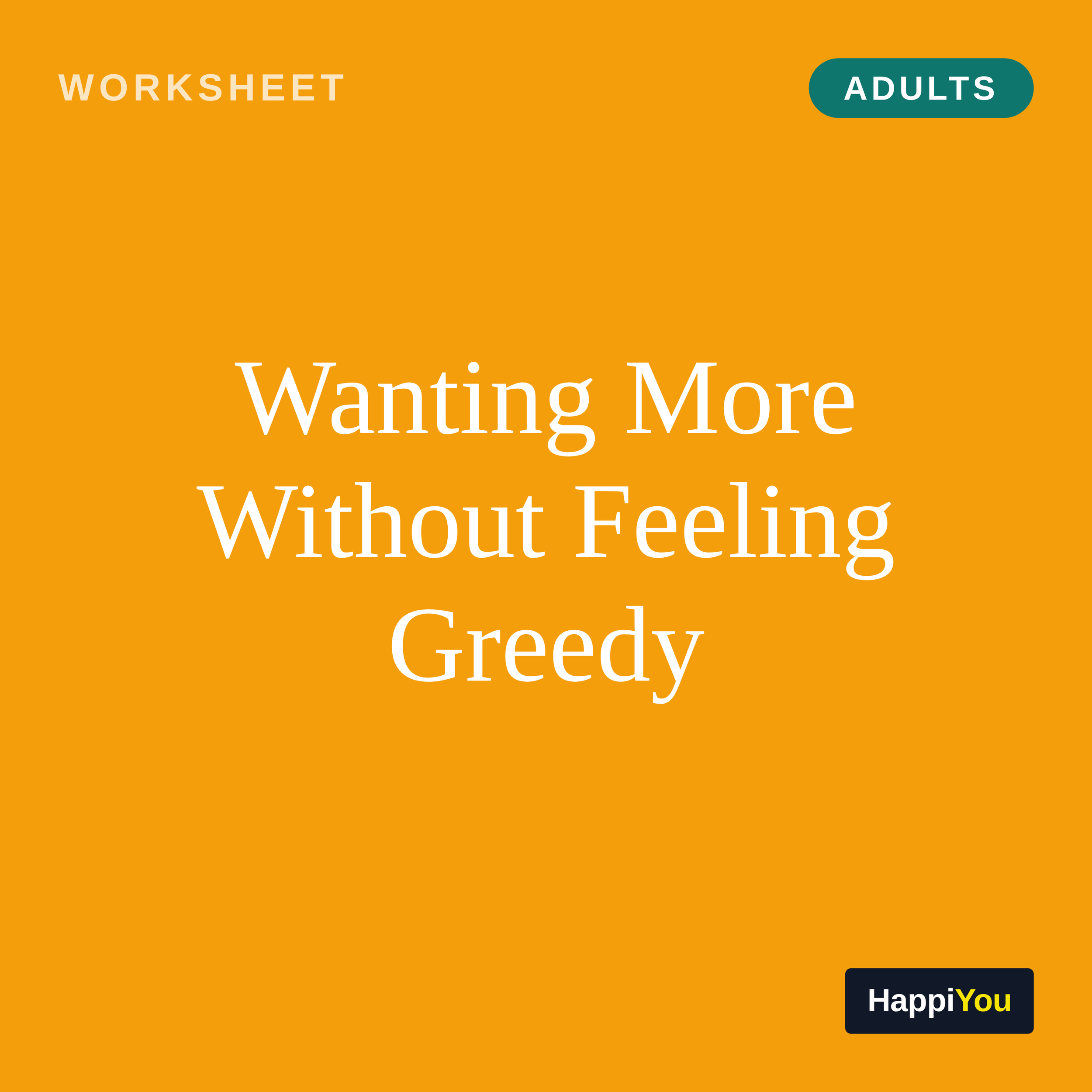 Wanting More Without Feeling Greedy