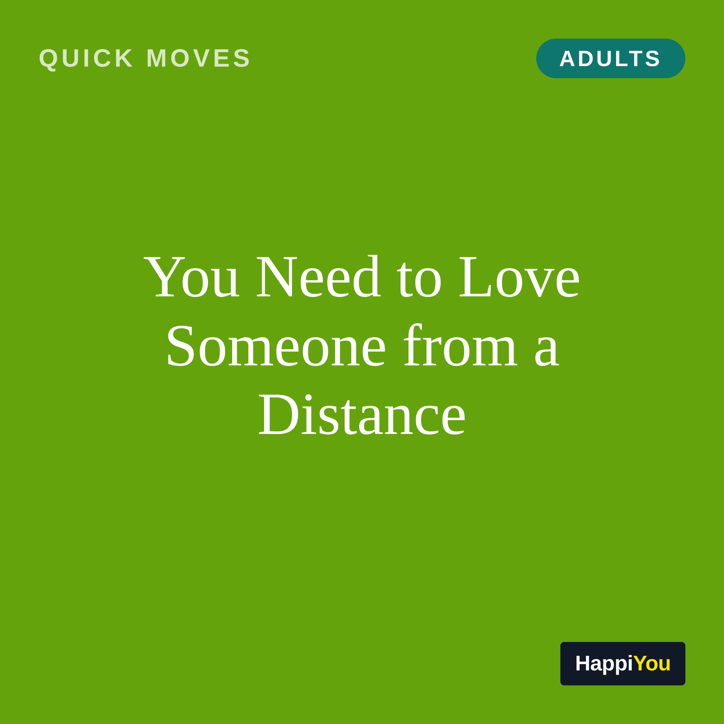 You Need to Love Someone from a Distance