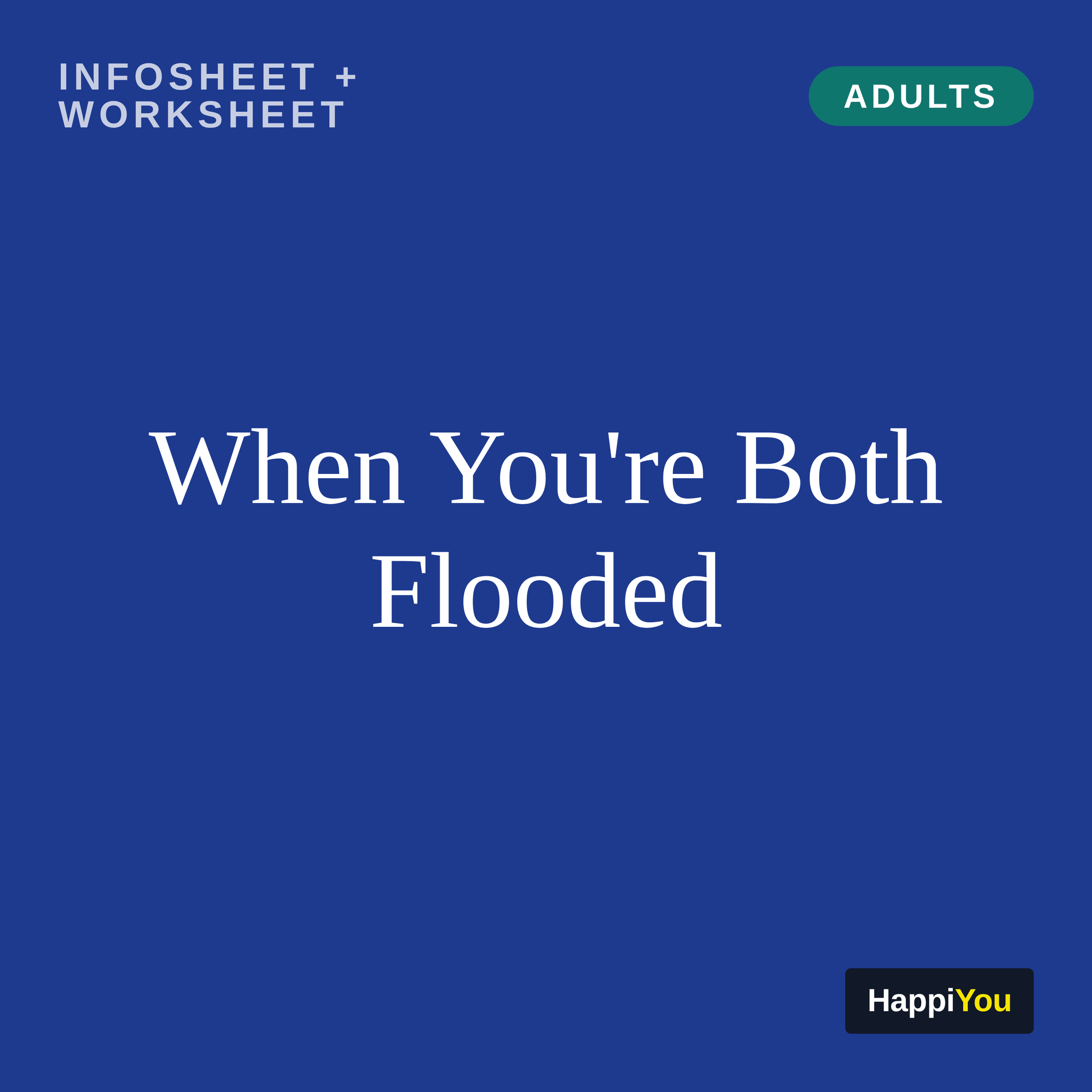 When You're Both Flooded