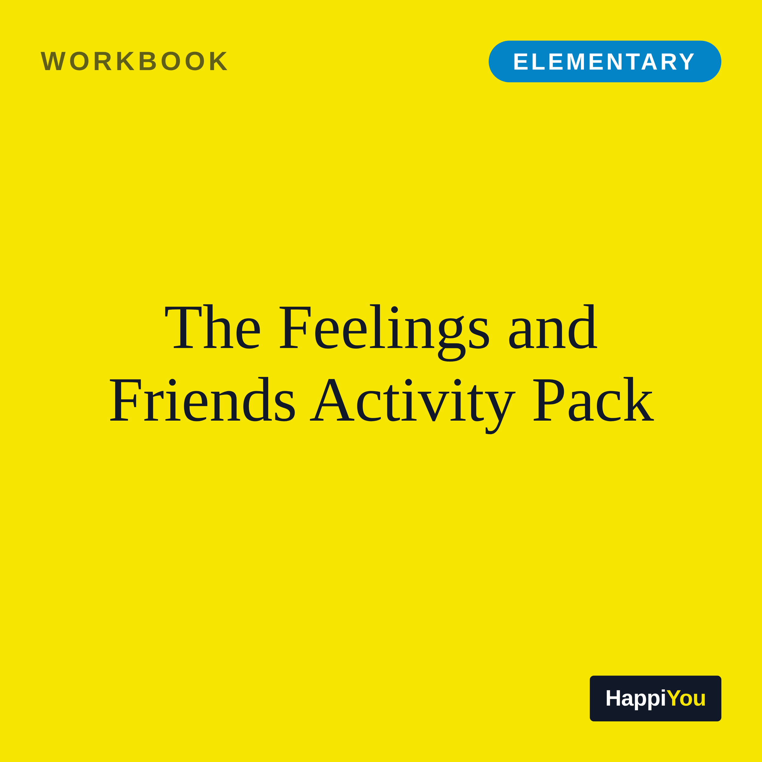 The Feelings and Friends Activity Pack