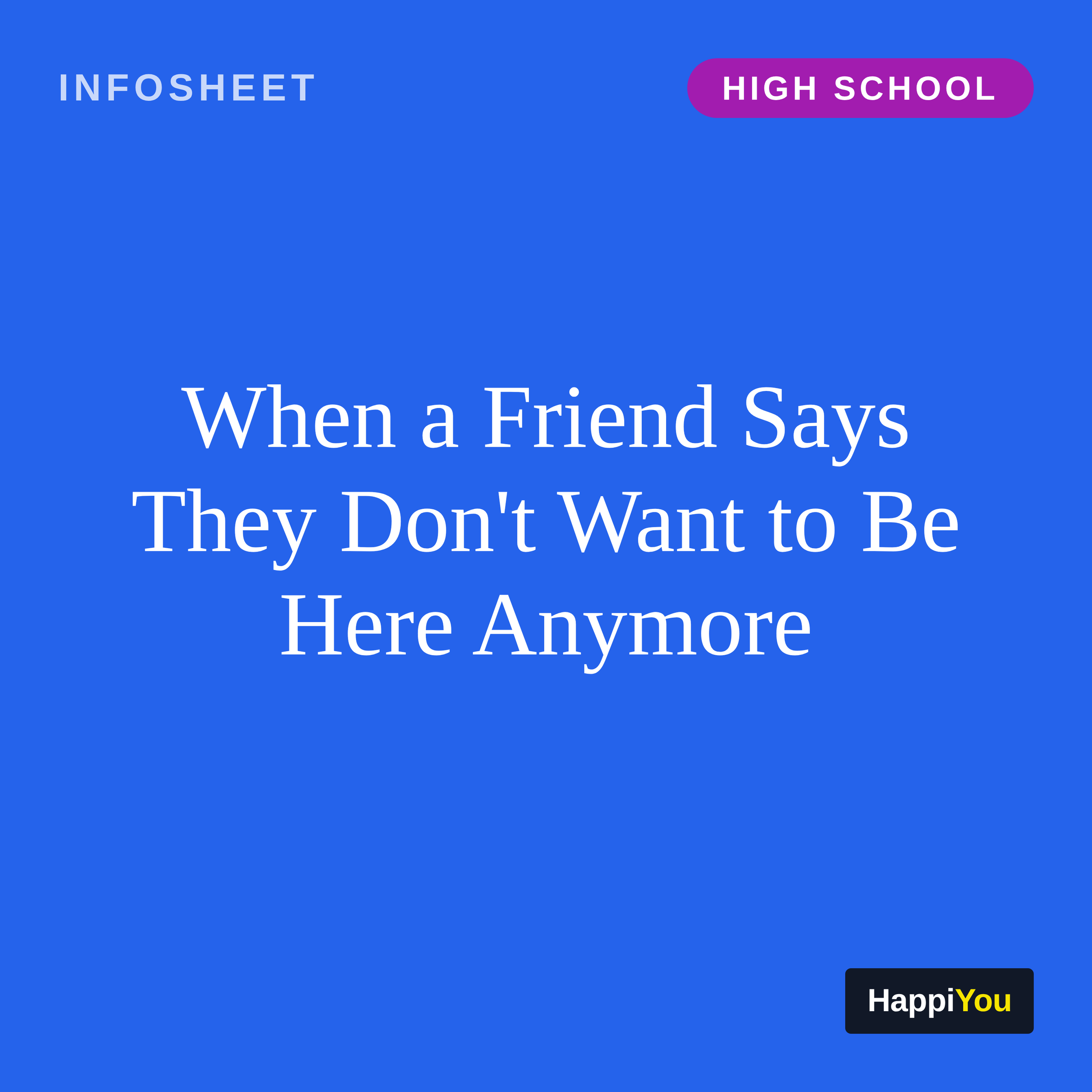 When a Friend Says They Don't Want to Be Here Anymore