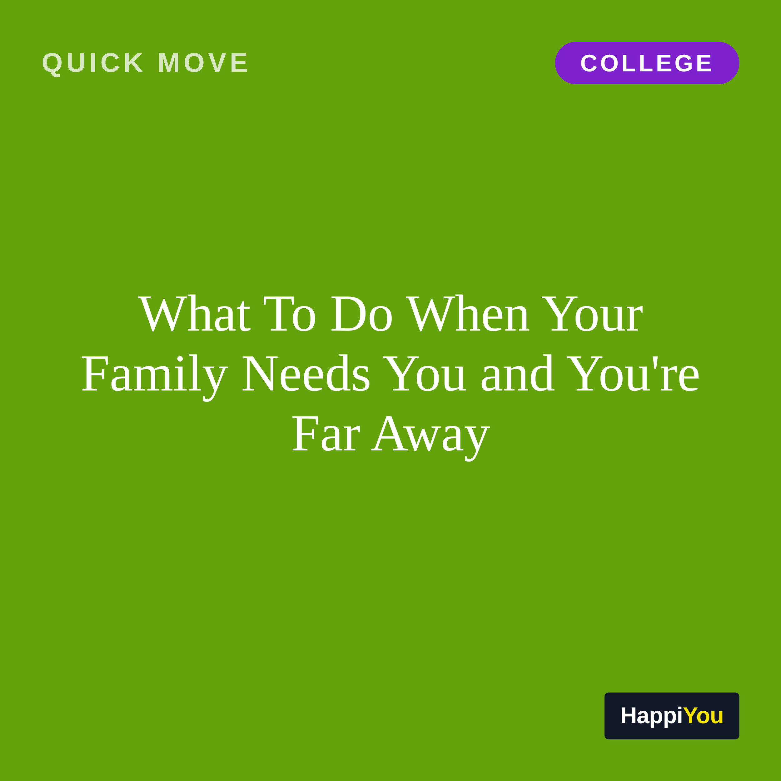 What To Do When Your Family Needs You and You're Far Away