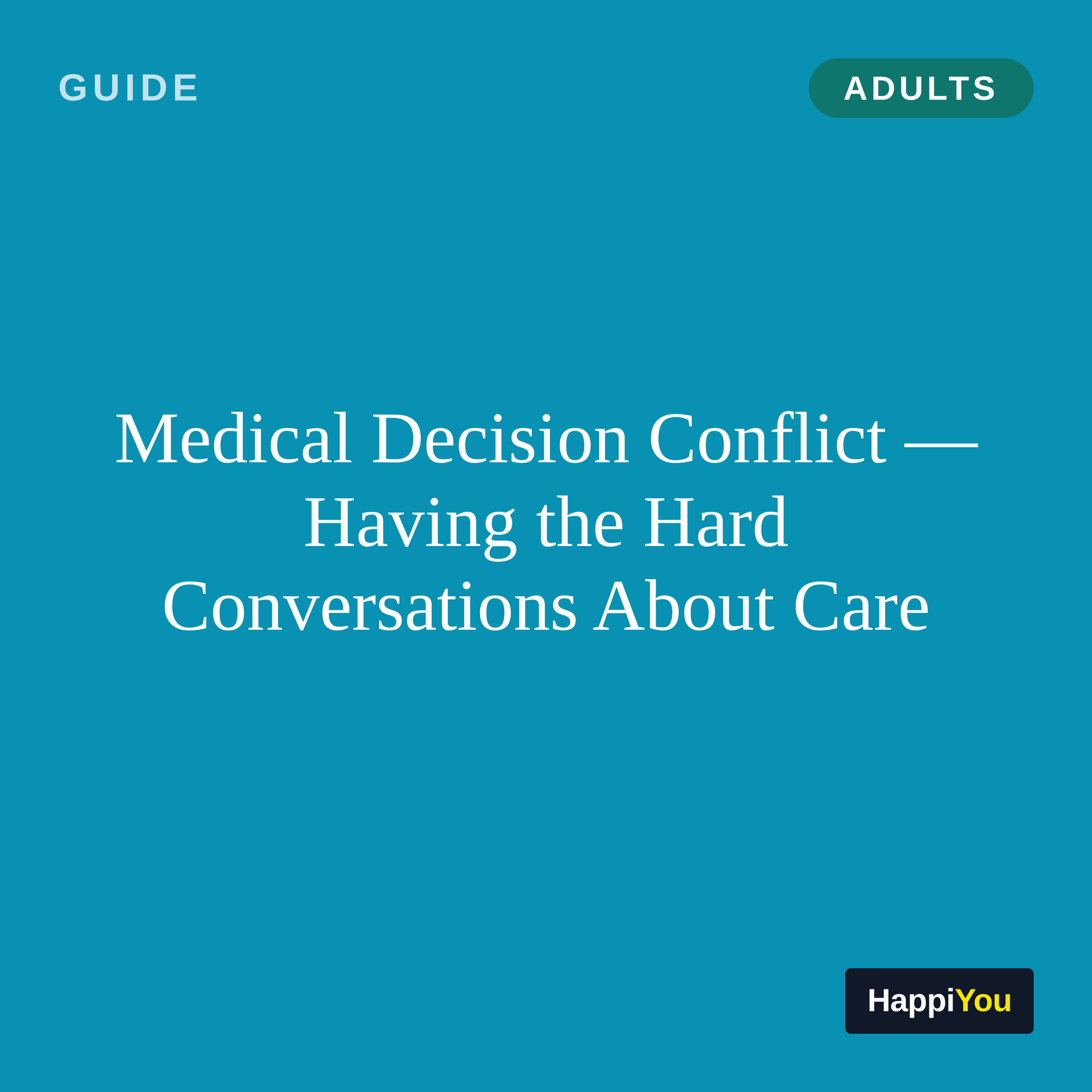 Medical Decision Conflict